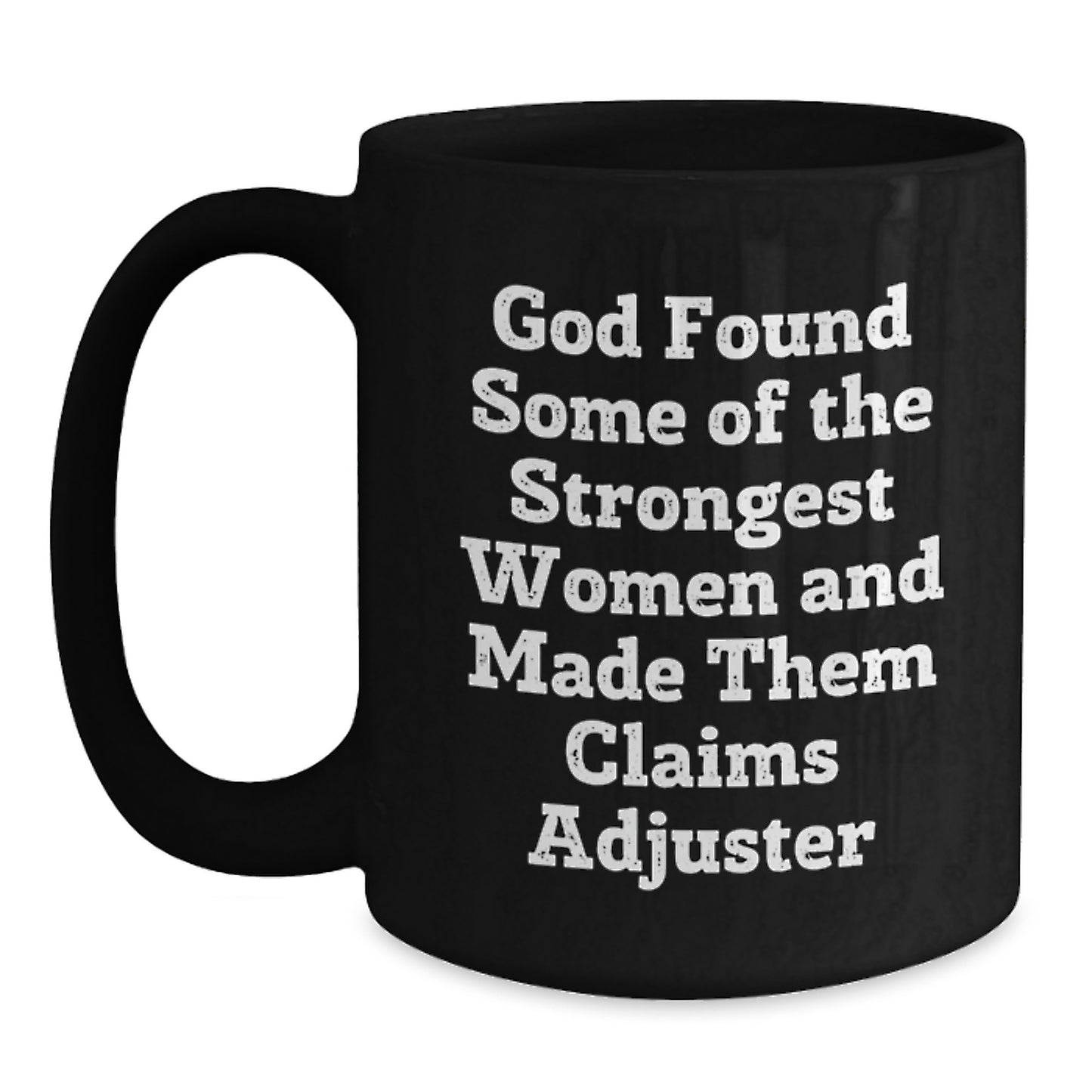 Funny Claims Adjuster Gifts from Friends, Gifts for Women Claims Adjuster, Black Coffee Mug - Main