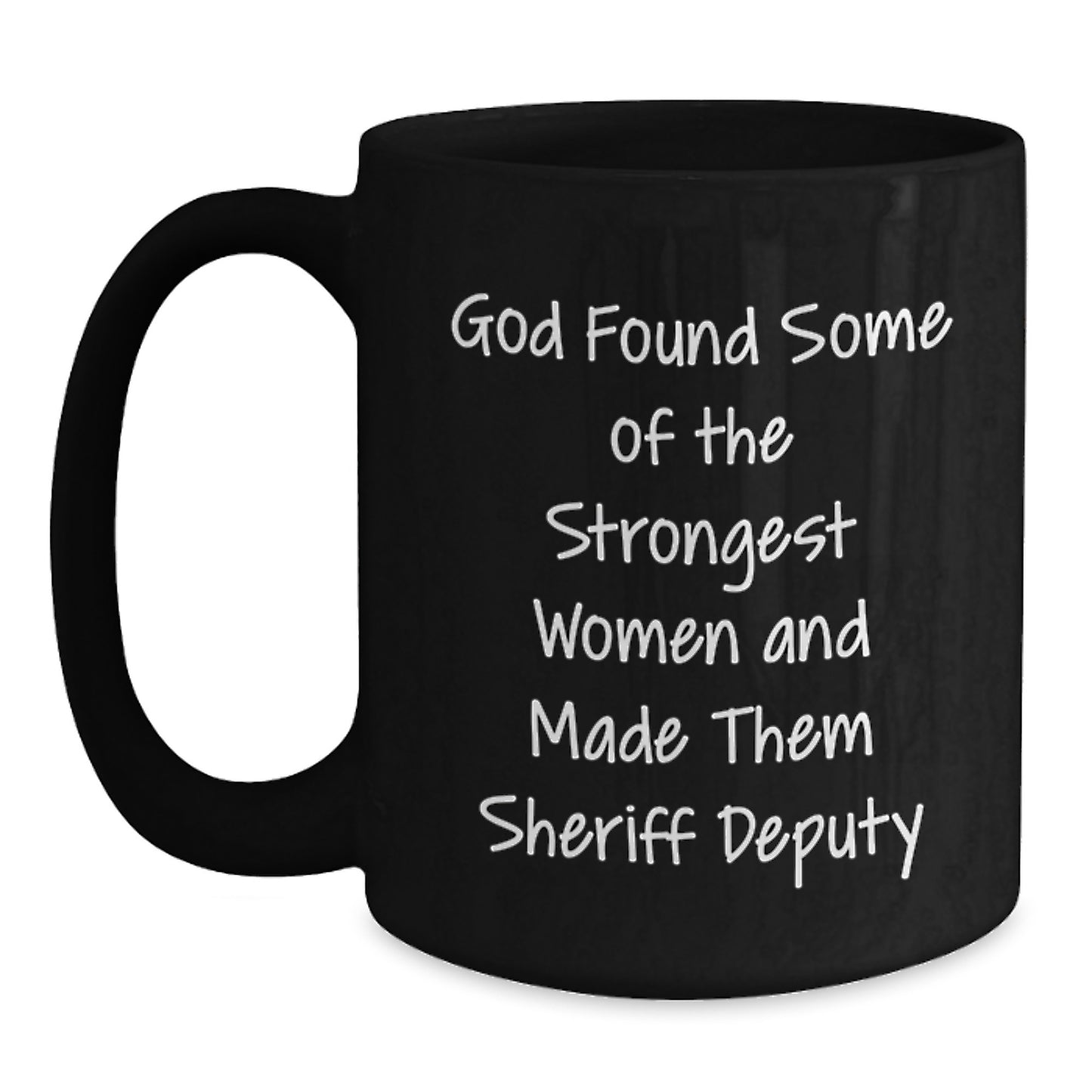 Funny Sheriff Deputy Gifts from Friends for Graduation, Inspirational Black Coffee Mug - Main