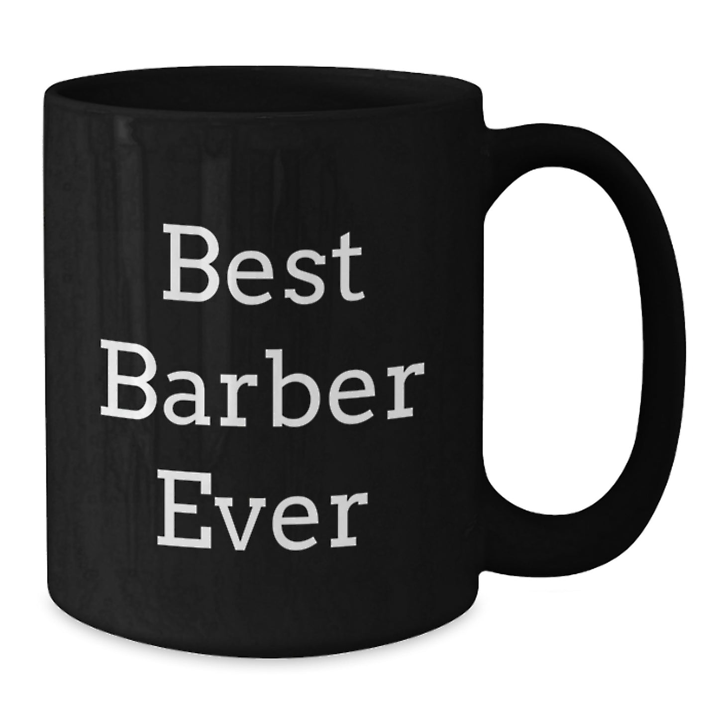 Funny Barber Gifts for Men from Best Barbers Ever - Black Coffee Mug, Birthday Unique Gifts - Additional