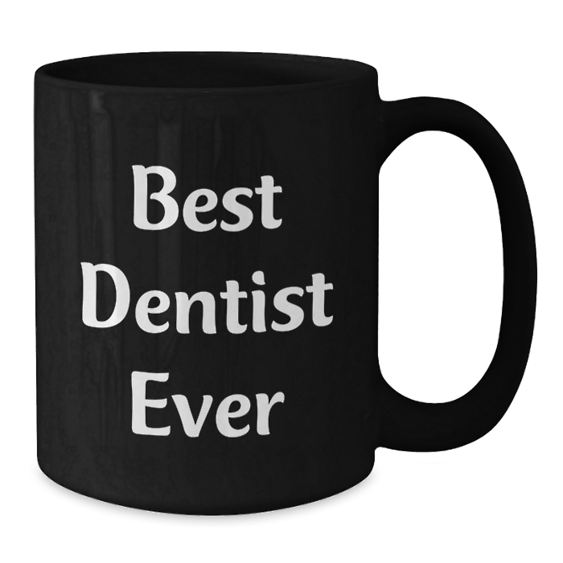 Funny Dentist Gifts from Friends, Best Dentist Ever, Unique Birthday Unique Gifts for Men or Women, Black Coffee Mug - Additional
