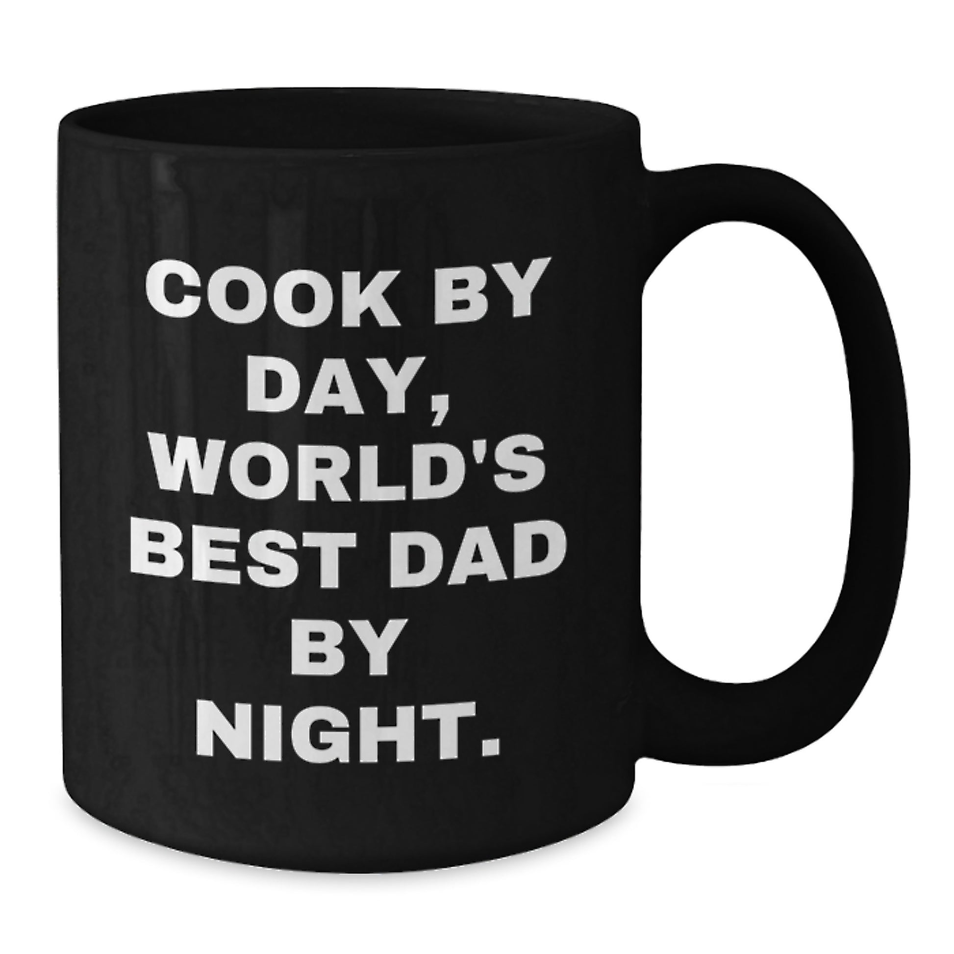 Cook By Day, World's Best Dad By Night, Funny Birthday Unique Gifts for Men, Women, Friends, Coworkers, Family, Black Coffee Mug, 11oz or 15oz, Microwave and Dishwasher Safe - Additional