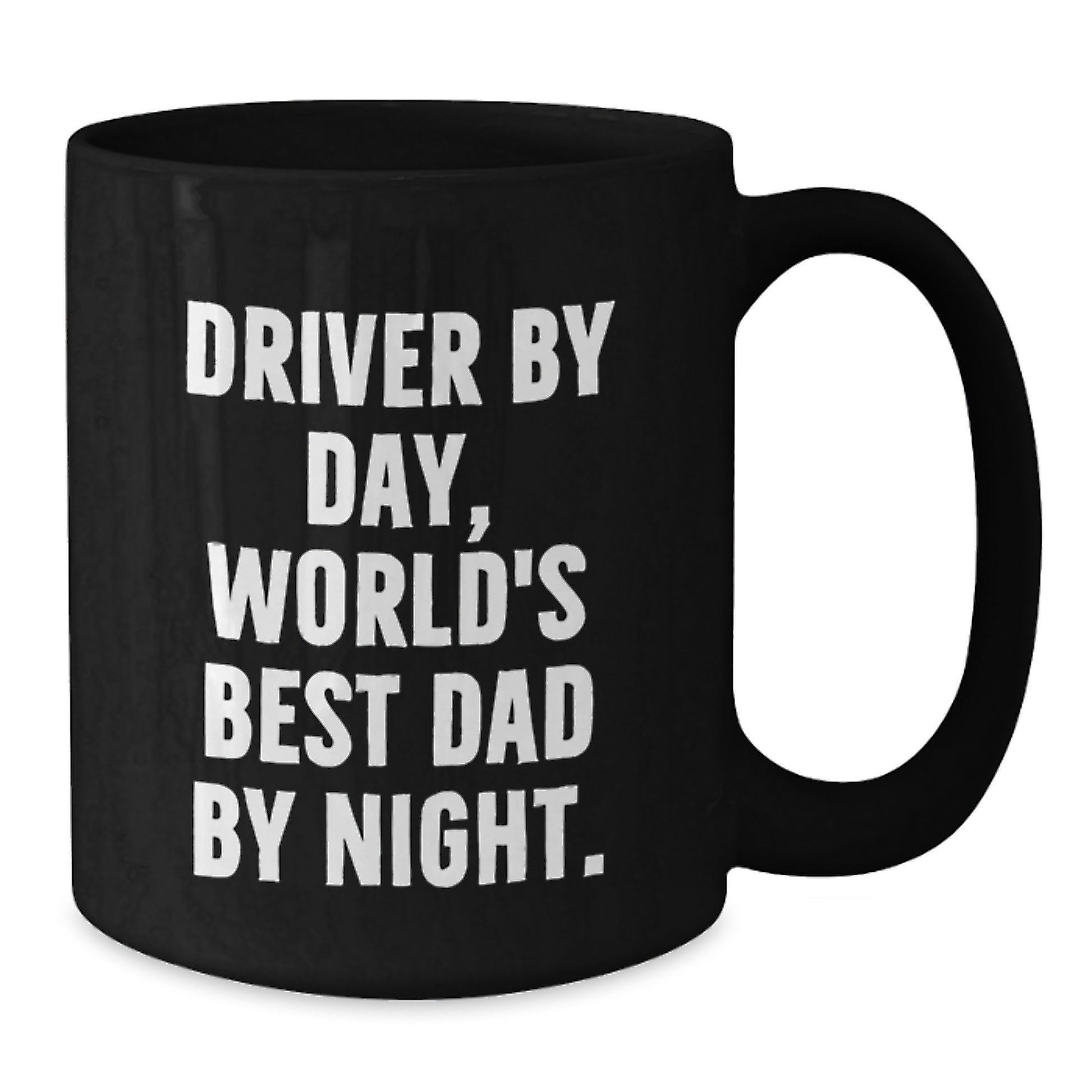 Driver Humor Black Coffee Mug, Funny Gifts from Dad to Driver, 11oz or 15oz, Birthday Unique Gifts for Men - Additional