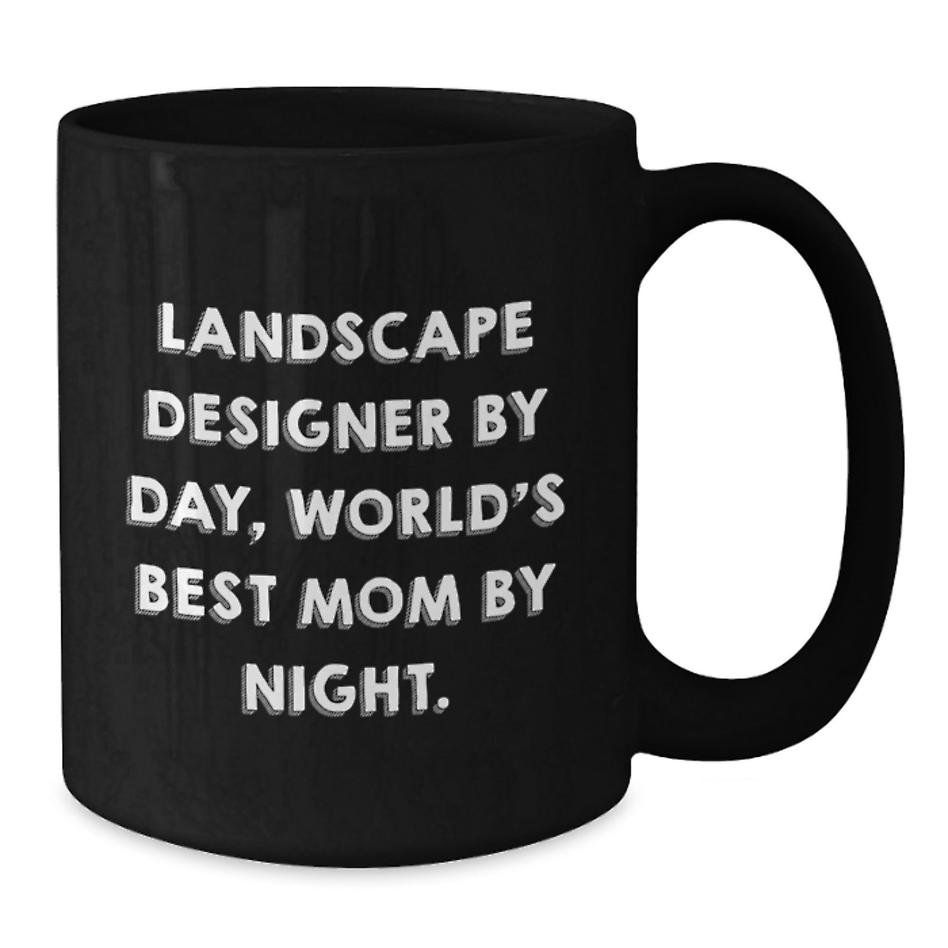 Landscape Designer Gifts, Funny Quote, Black Coffee Mug, Birthday Unique Gifts from Mom to Landscape Designer - Additional