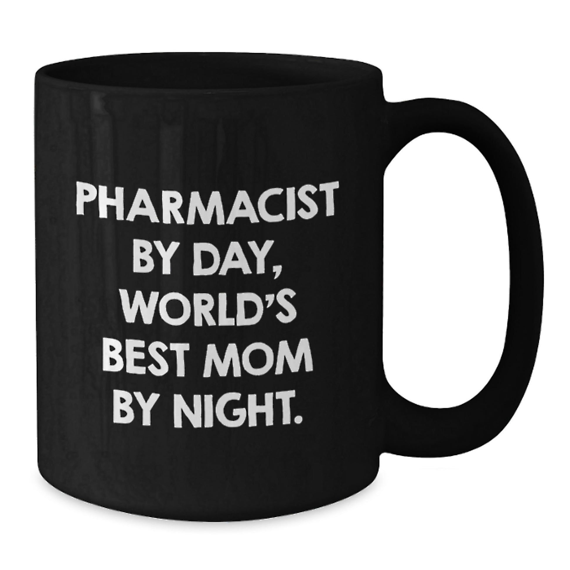 Funny Pharmacist Gifts, Black Coffee Mug, 'Pharmacist By Day, World's Best Mom By Night' Birthday Unique Gift from Mom to Pharmacist, 11oz or 15oz Ceramic Mug, Microwave and Dishwasher Safe - Additional
