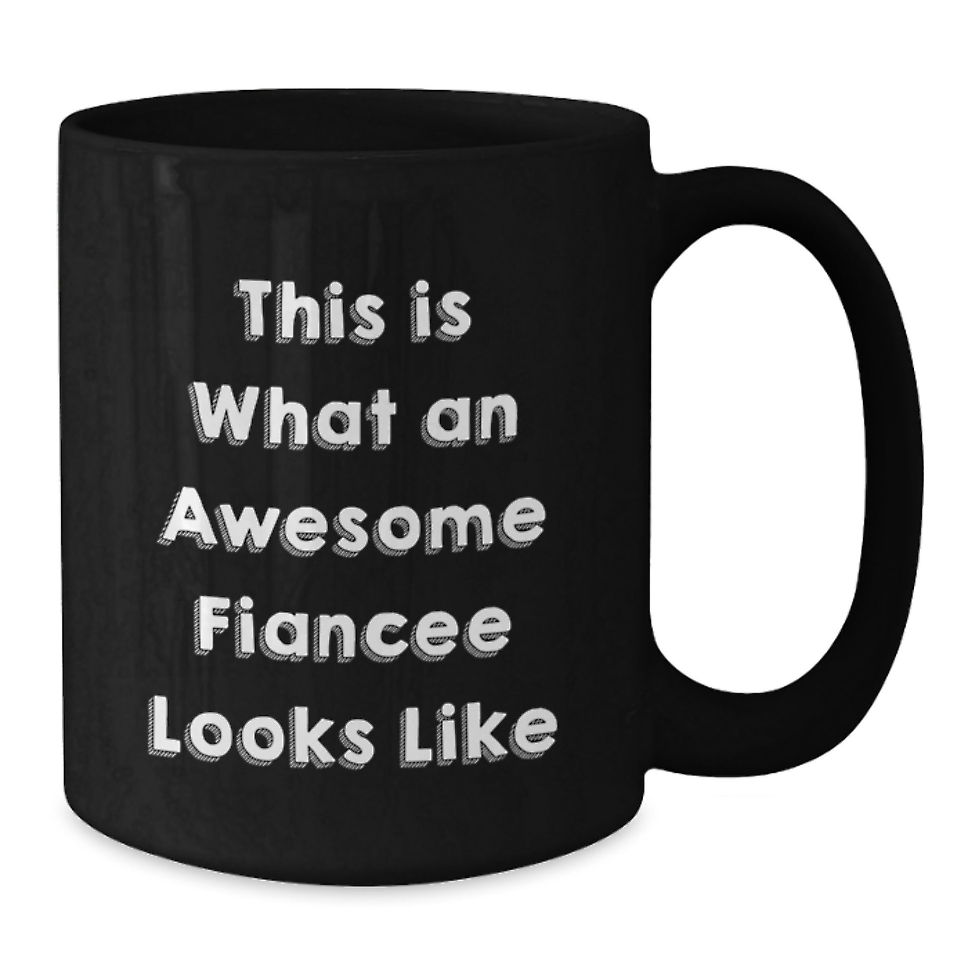 Funny Fiancee Gifts from Family - This Is What An Awesome Fiancee Looks Like Black Coffee Mug for Graduation - Gifts for Fiancee - Additional
