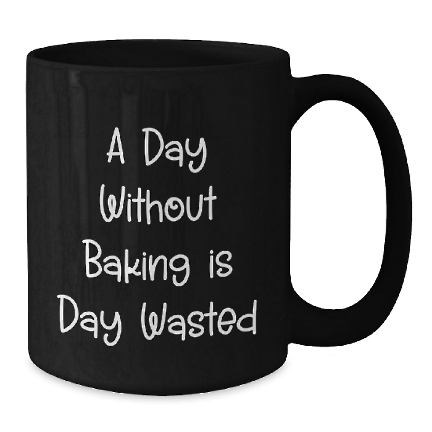 Baking Enthusiasts' Gift, Funny Quote, Black Coffee Mug, Birthday Unique Gifts from Friends, Gifts for Baking Lovers - Additional