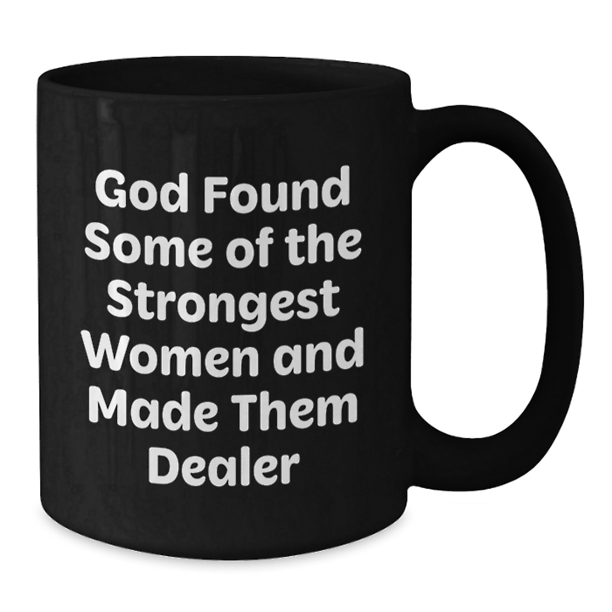 Funny Dealer Gifts from Women, Inspirational Gifts for Dealers, Black Coffee Mug, Graduation Unique Gifts - Additional