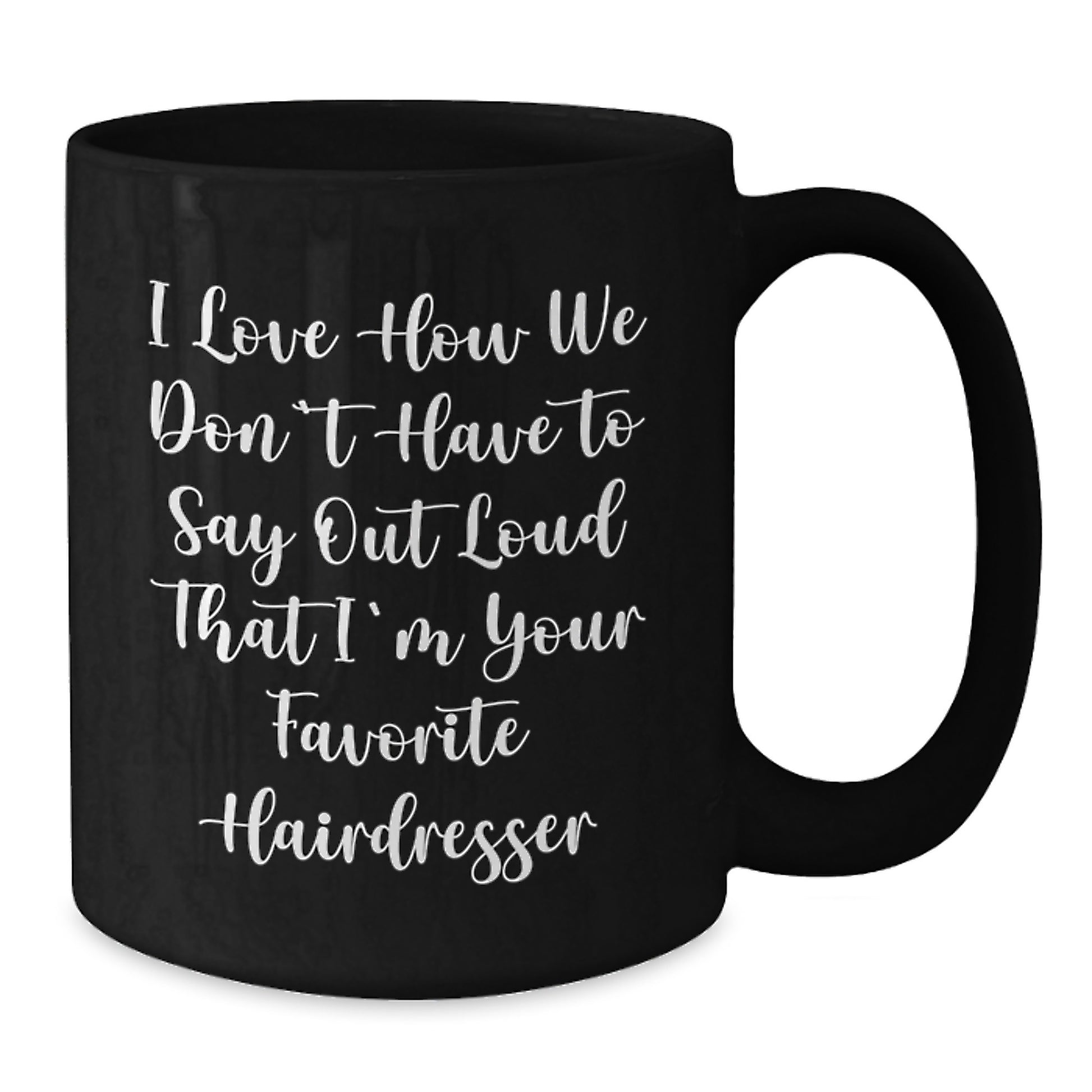 Funny Hairdresser Gifts from Friends for Hairdresser Birthday, Black Coffee Mug with Cute Quote, Unique Birthday Unique Gifts - Additional