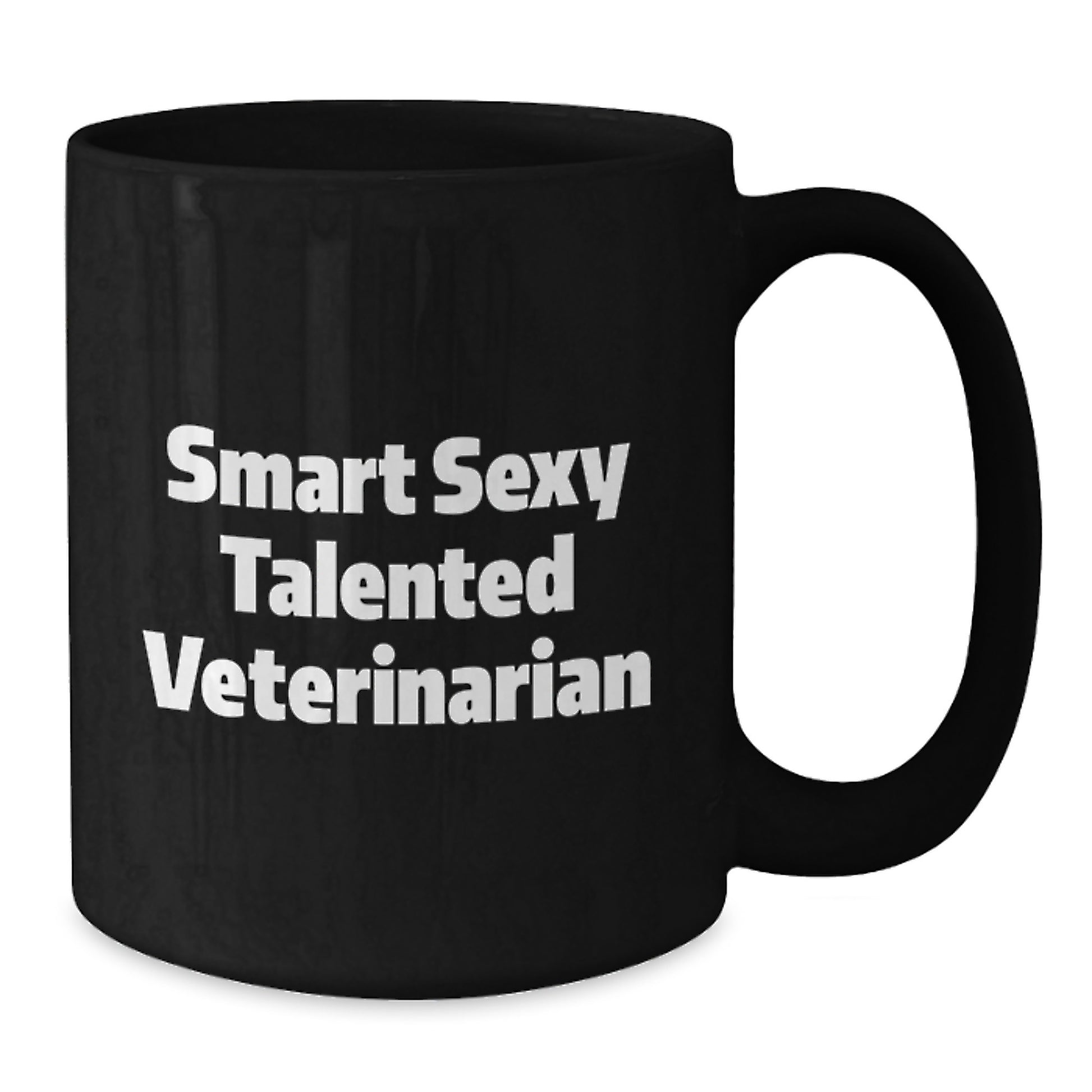 Funny Veterinarian Quotes Black Coffee Mug Gifts from Friends to Graduating Veterinarians, Smart Sexy Talented Veterinarian Humor - Additional