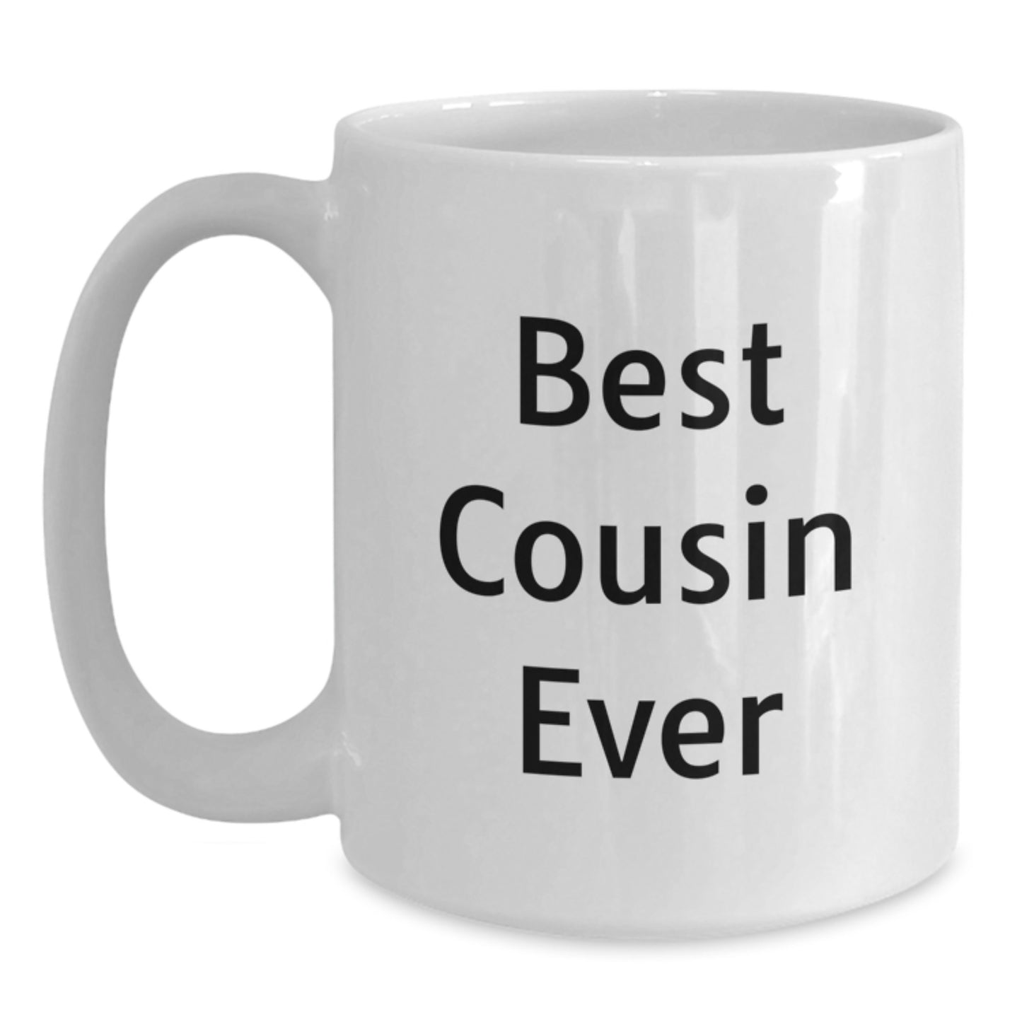 Funny Cousin Gifts White Coffee Mug Best Cousin Ever Gifts from Family for Cousin Graduation Unique Gifts - Main