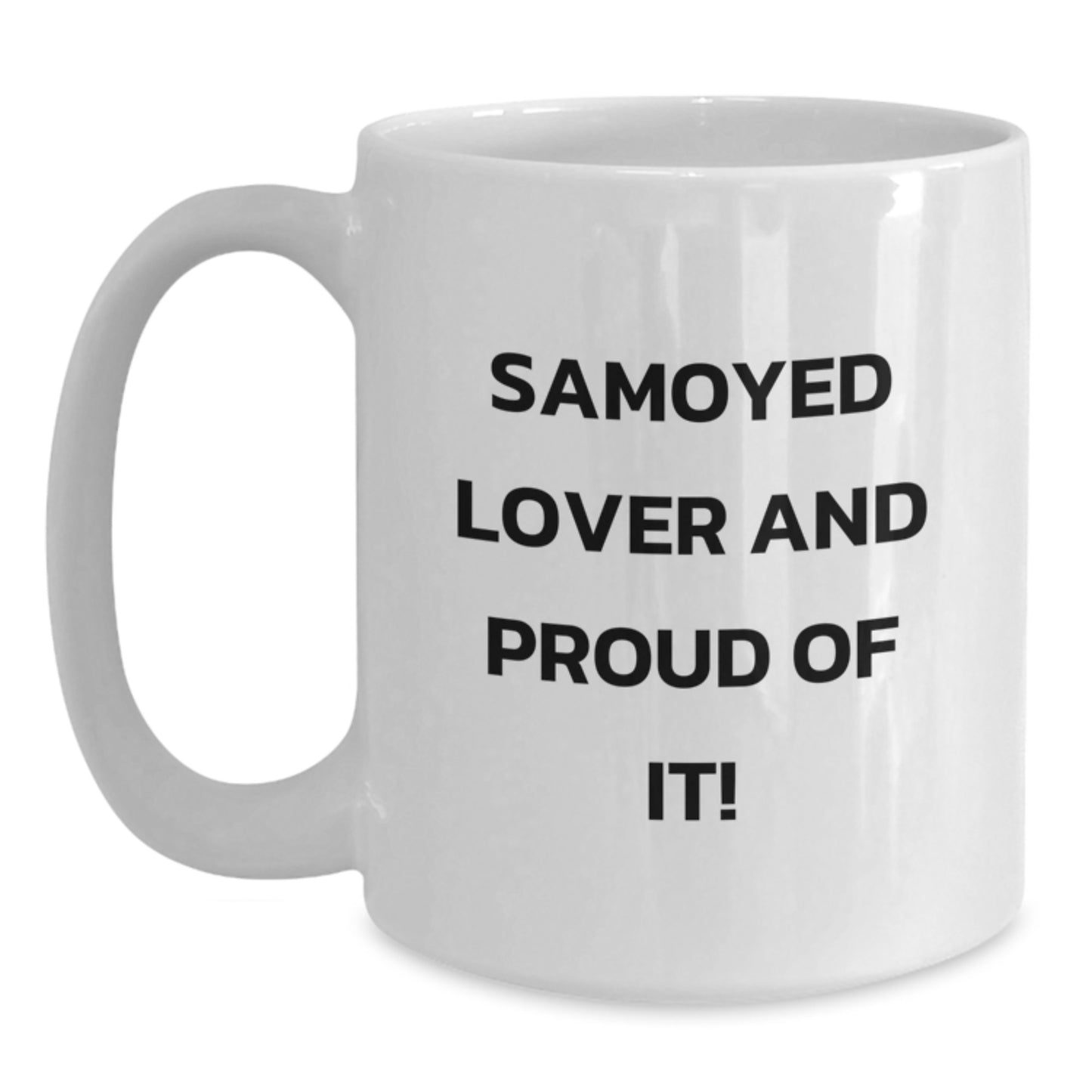 Samoyed Dog Lovers Unite Funny White Coffee Mug Gifts from Friends Family, Perfect Birthday Unique Gifts for Men Women - Main