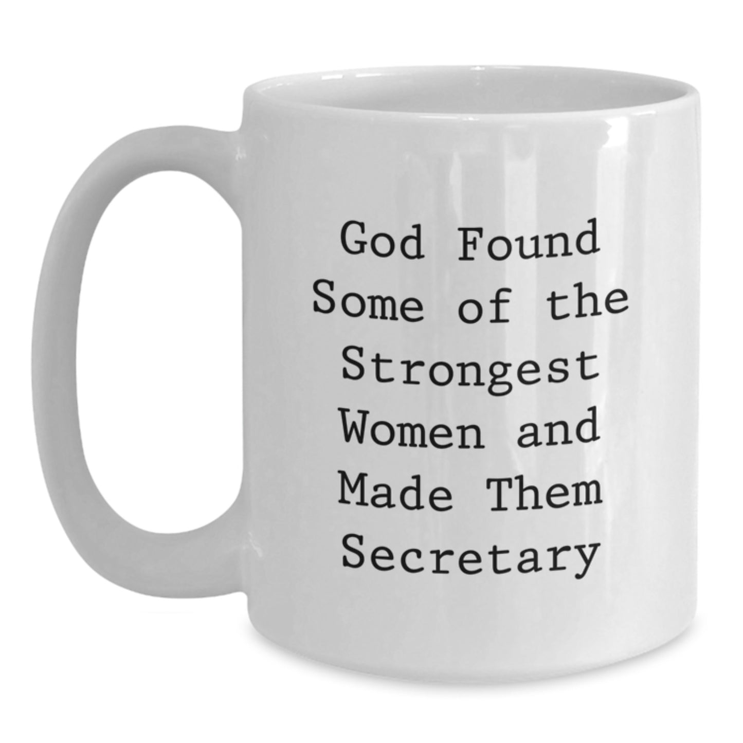 Funny Secretary Gifts from Women for Men, Unique White Coffee Mug with Inspirational Quote, Graduation Gifts for Secretary, Funny Mugs for Coworkers and Friends - Main