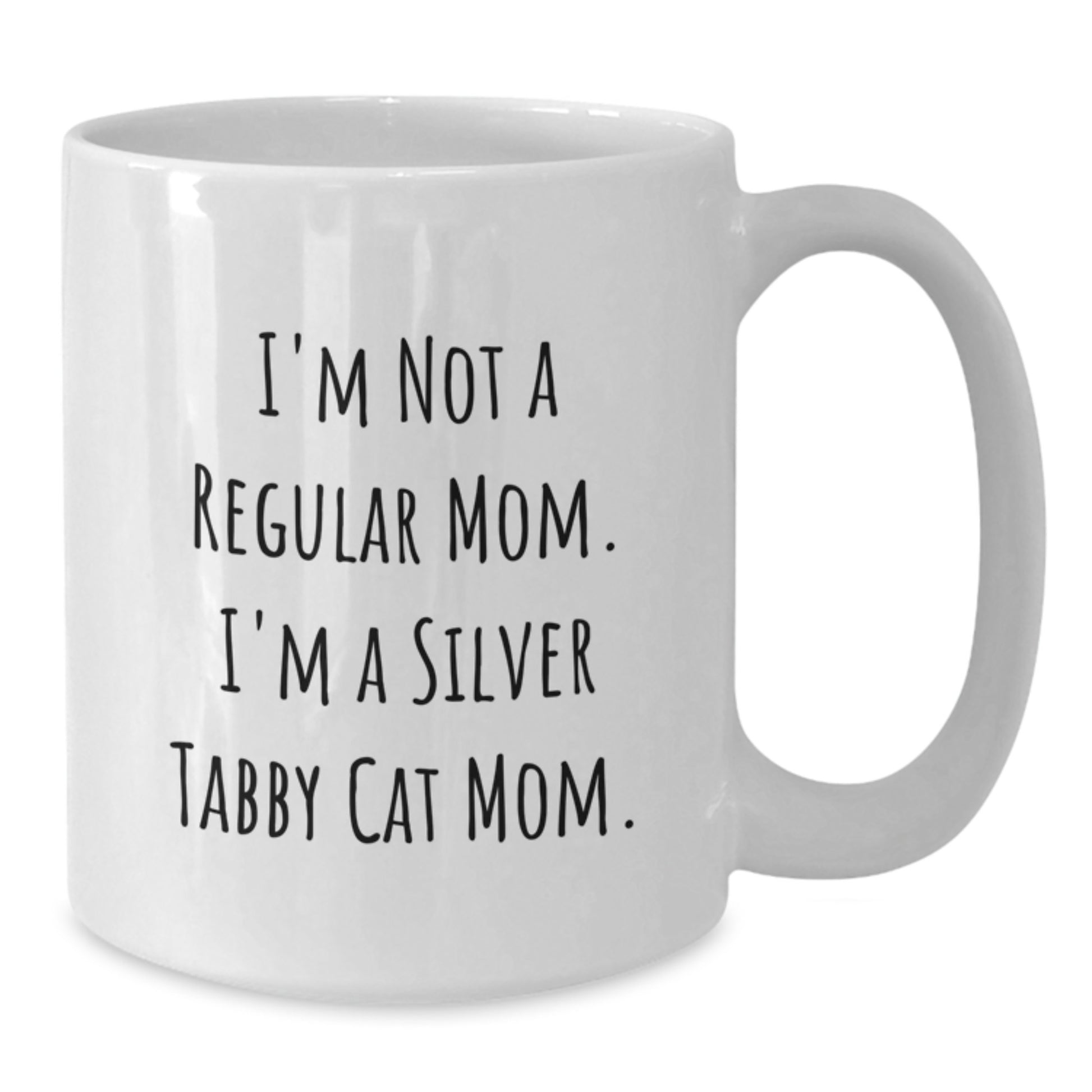 Funny Silver Tabby Cat Mom Gifts from Mom to Silver Tabby Cat Enthusiasts, Unique White Coffee Mugs for Graduation, I'm Not A Regular Mom, I'm A Silver Tabby Cat Mom. - Additional