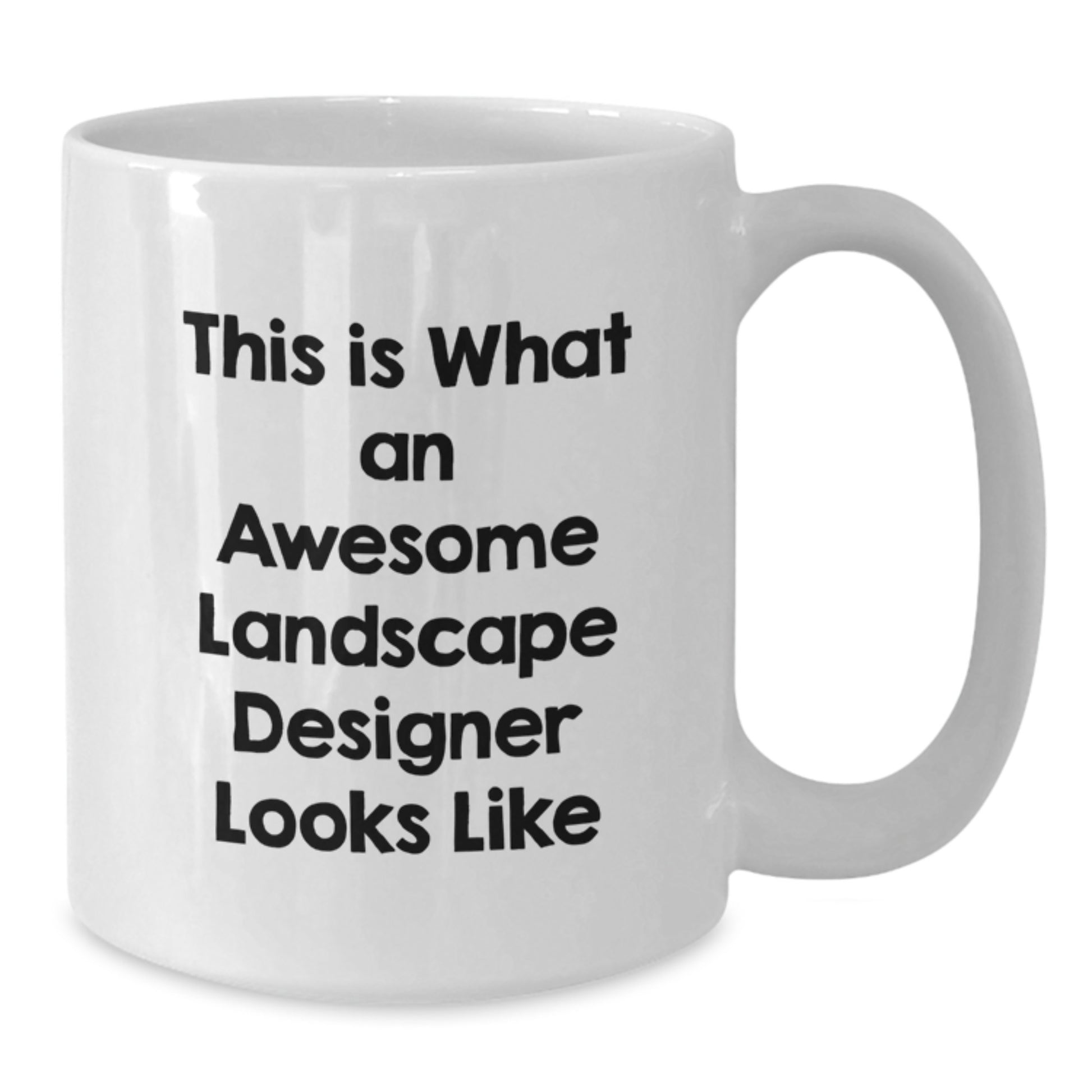 Funny Landscape Designer Gifts, White Coffee Mug for Birthday, 'This Is What An Awesome Landscape Designer Looks Like' Quote, Gifts from Friends for Landscape Designer - Additional