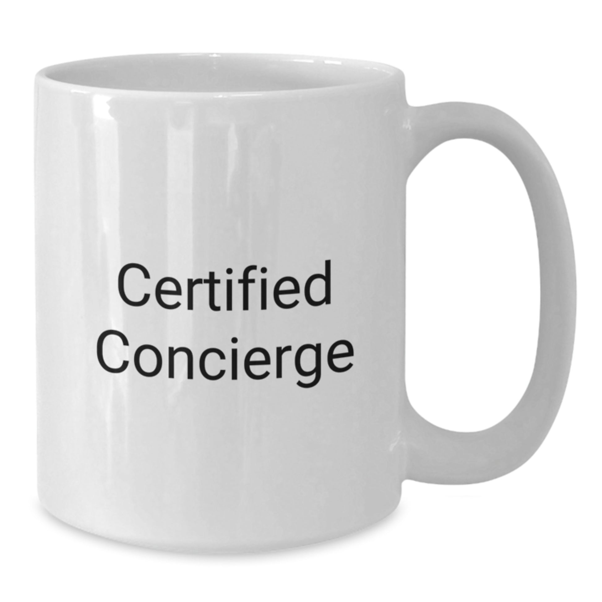 Funny Certified Concierge Gifts from Friends for Birthday, White Coffee Mug - Additional