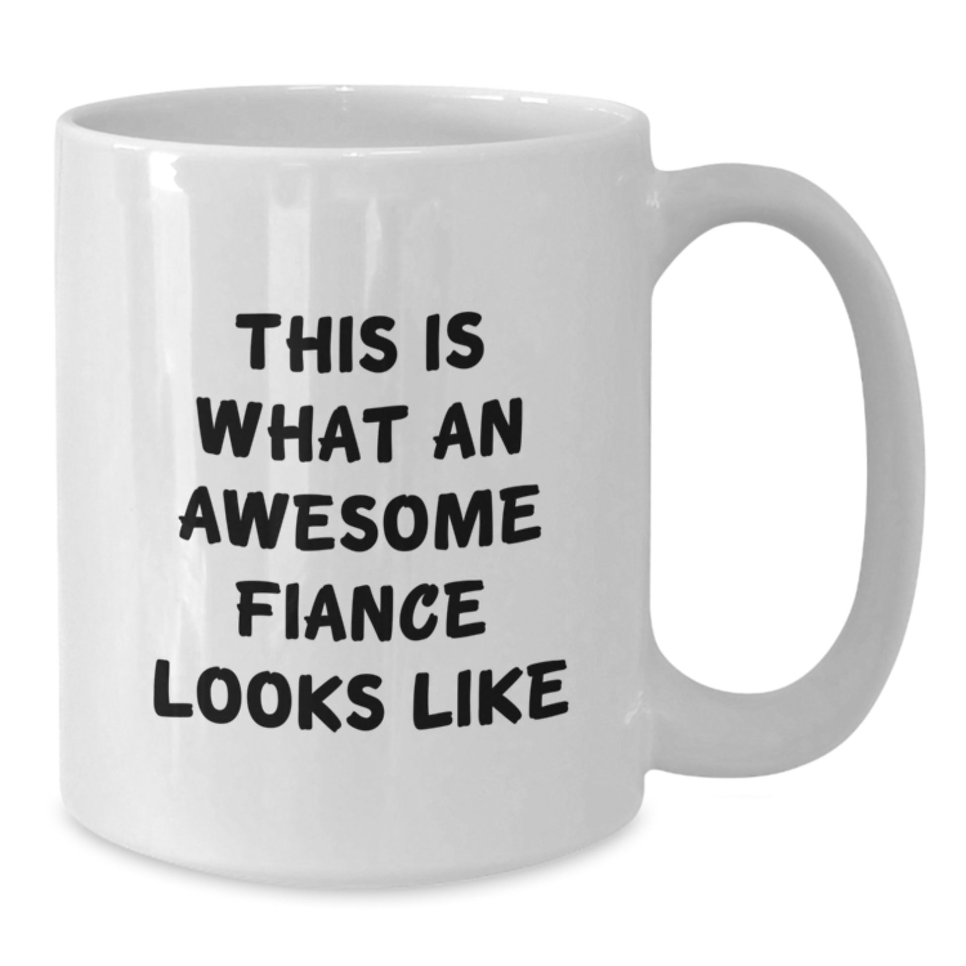 Funny Fiance Gifts, This Is What An Awesome Fiance Looks Like, White Coffee Mug for Graduation, Gifts from Friends, Gifts for Fiance, Unique White Coffee Mugs - Additional