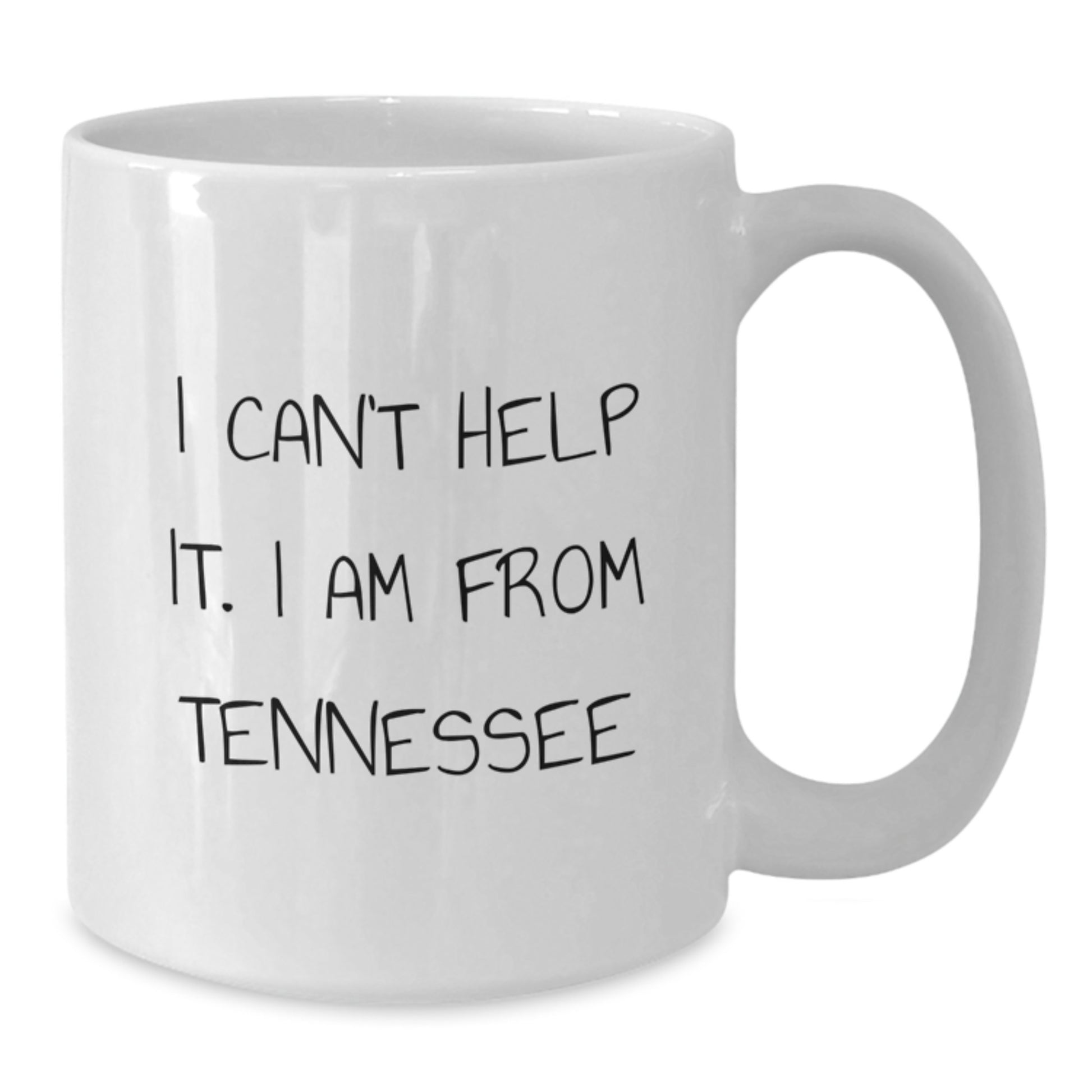 Tennessee Funny Graduation Gifts from Friends, Gifts for Tennessee, White Coffee Mug, I Can't Help It - In 11oz or 15oz Capacity, Ceramic, Microwave and Dishwasher Safe - Additional