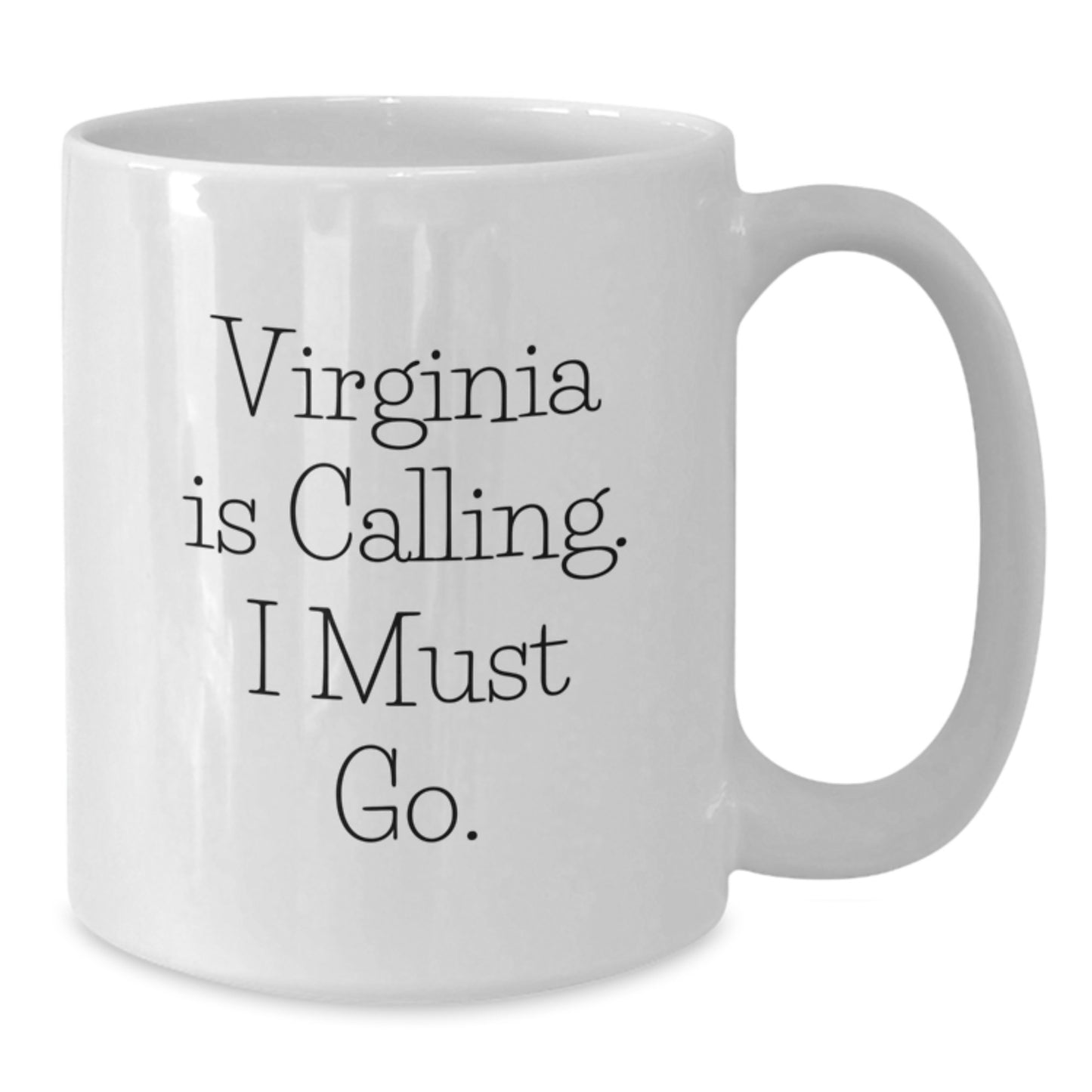 Virginia Calling White Coffee Mugs, Funny Gifts for Men Women Friends Family from Virginia, Graduation Unique Gifts, 11oz or 15oz Capacity, Microwave and Dishwasher Safe - Additional