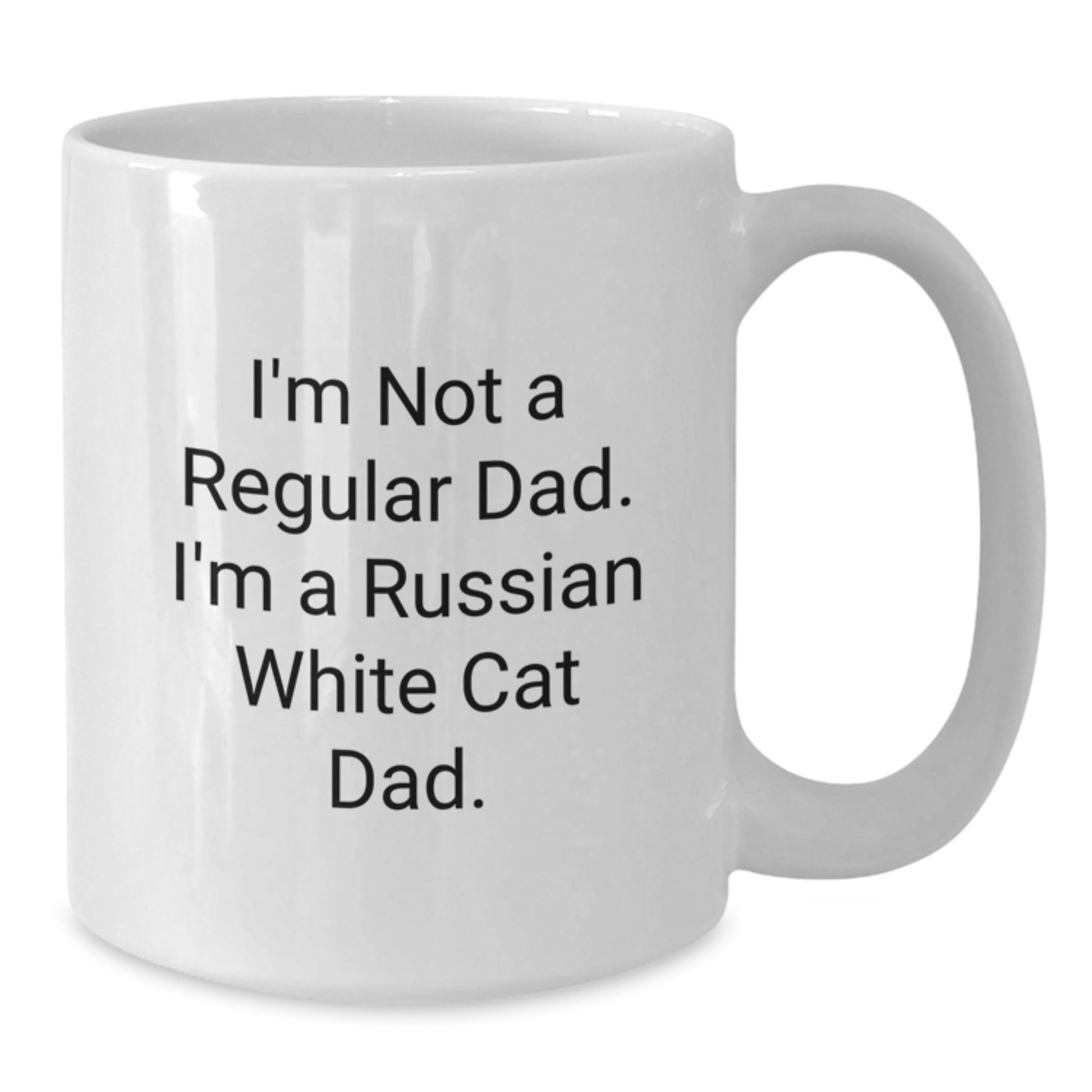 Russian White Cat Dad Gifts, Funny White Coffee Mug for Graduation, 'I'm Not A Regular Dad. I'm A Russian White Cat Dad.' Mugs for Men, Women, Friends, Coworkers - Additional
