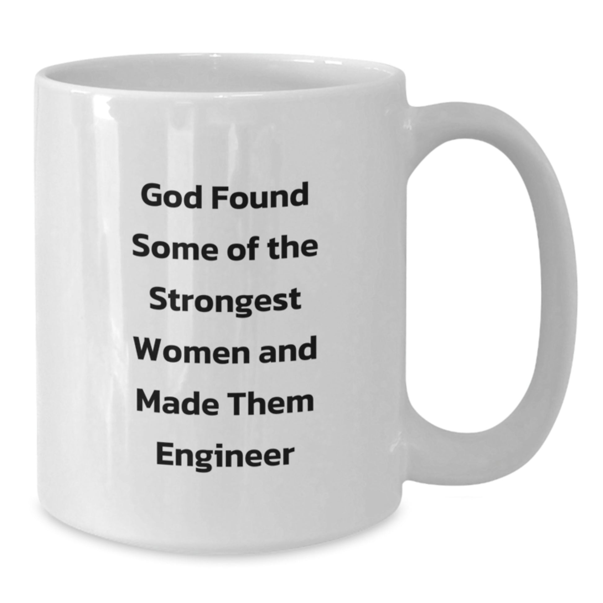 Funny Engineer Quote White Coffee Mug, Gifts from Friends for Engineer Graduation, Made from Ceramic, Microwave and Dishwasher Safe - Additional