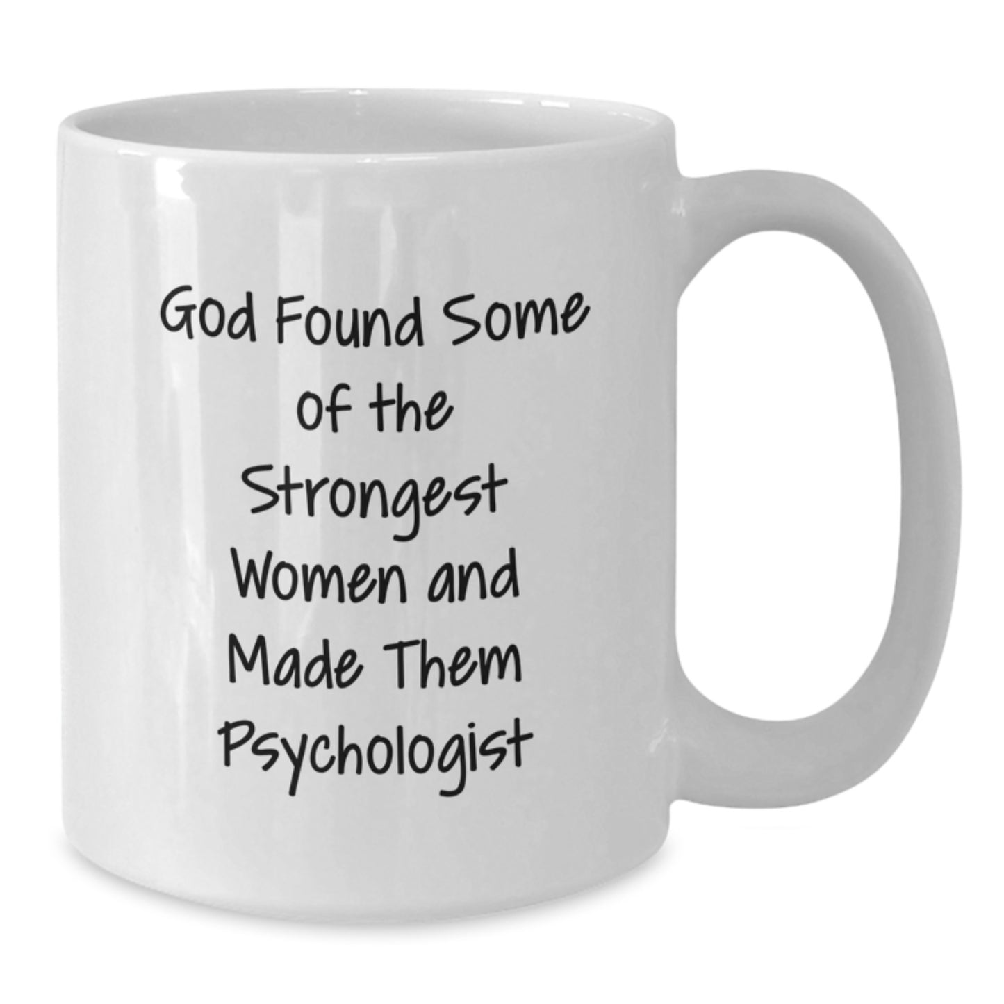 Funny Quotes Psychologist Gifts from Friends, White Coffee Mug for Graduation Unique - Additional
