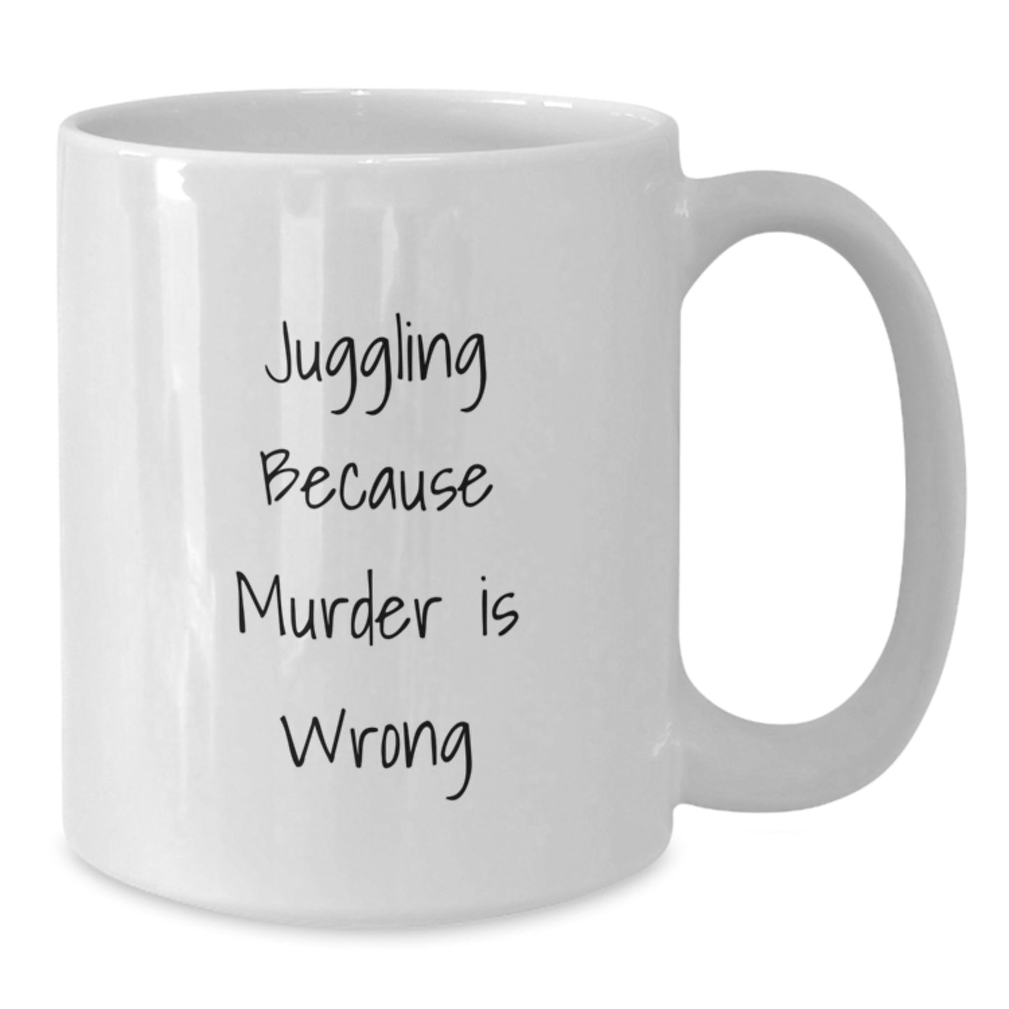 Funny Juggling White Coffee Mug Gifts from Friends for Juggling Enthusiasts, Birthday Unique Gifts from Men to Women, Juggling Inspiration Quote - Additional