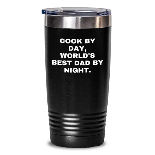 Funny Cook Tumbler, 'Cook By Day, World's Best Dad By Night.', Gifts from Dad to Cook, 20oz or 30oz Capacity, Perfect Birthday Unique Gift - Main