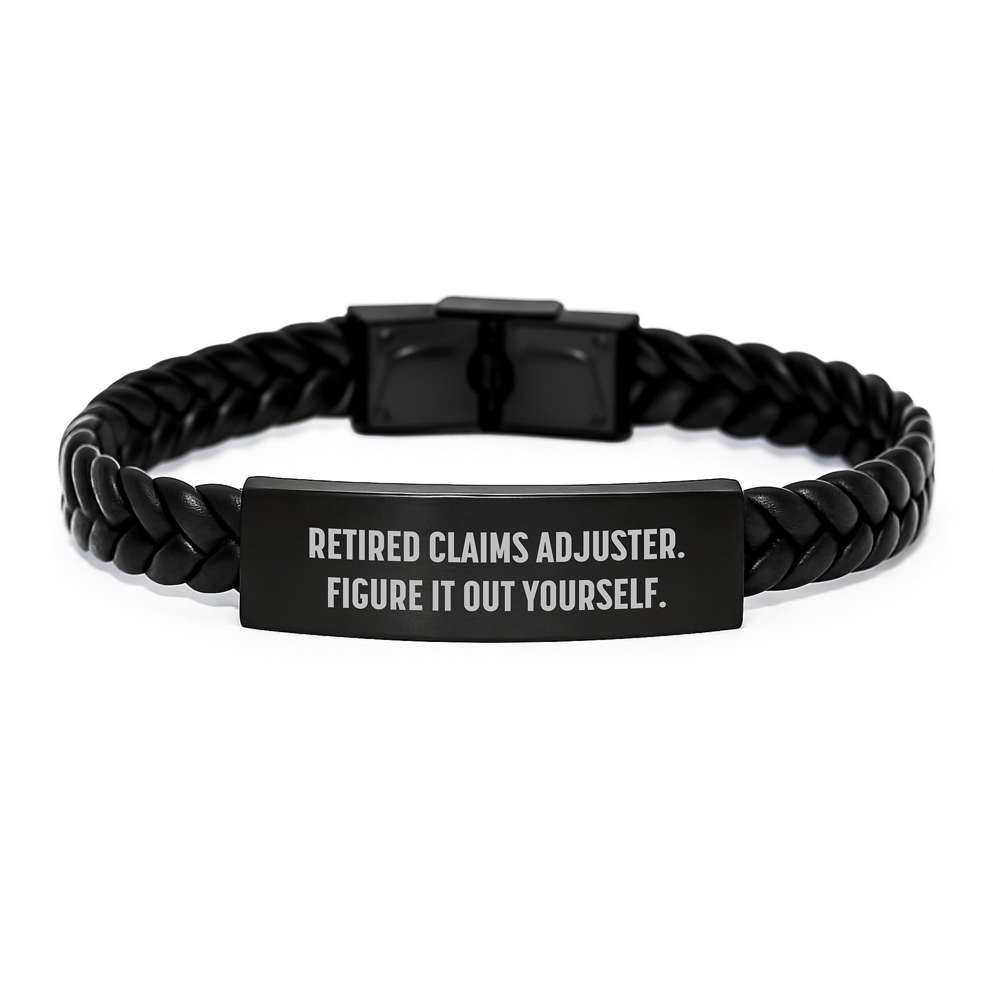 Claims Adjuster Humor Interlaced Leather Bracelet, Funny Birthday Unique Gift from Friends to Colleagues, 'Retired Claims Adjuster. Figure It Out Yourself.' Quote, for Men and Women - Image 1