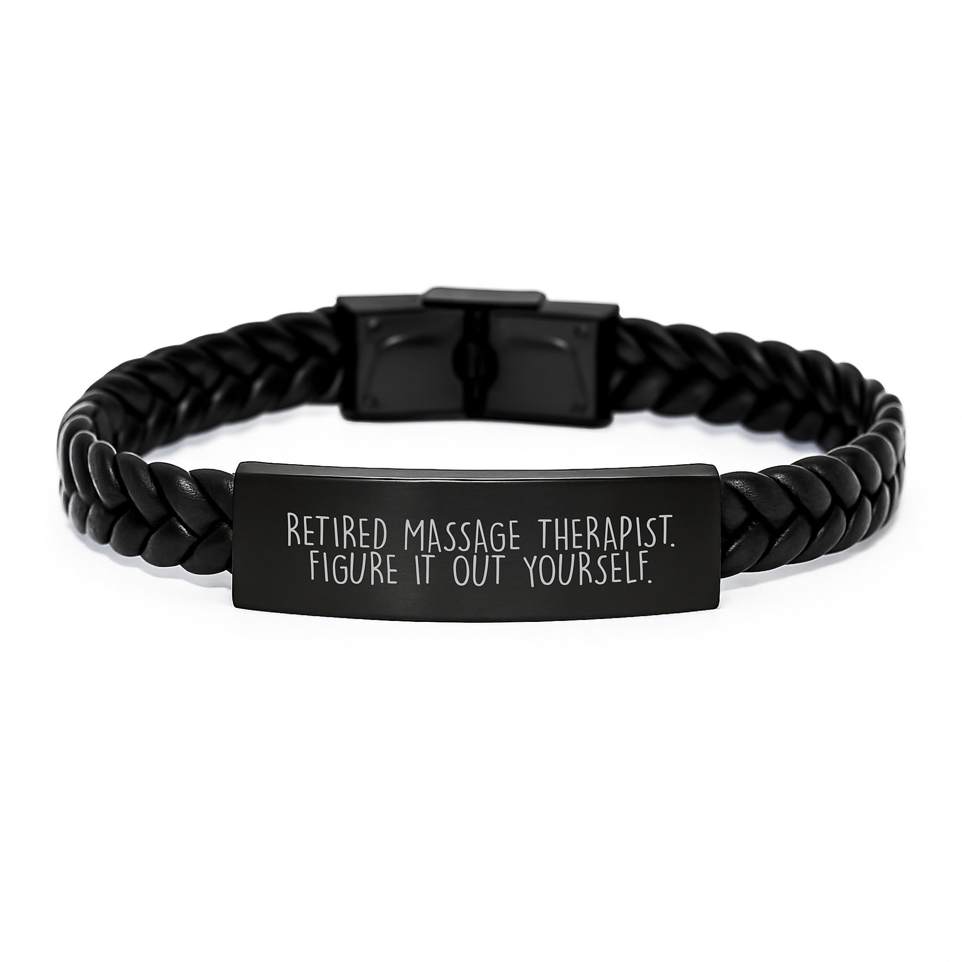 Massage Therapist Gifts from Friends for Graduation Unique Inspirational Interlaced Leather Braces with Retired Massage Therapist. Figure It Out Yourself. - Image 1