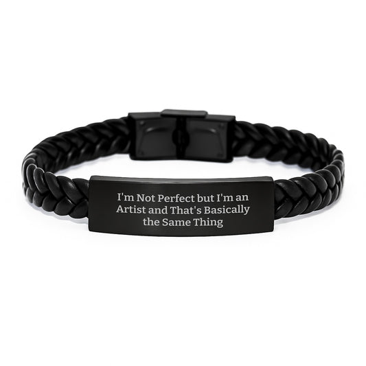Artist Interlaced Leather Wristband Gifts for Men from Friends, Inspirational Quote I'm Not Perfect But I'm An Artist And That's Basically The Same Thing, Unique Graduation Gifts - Image 1