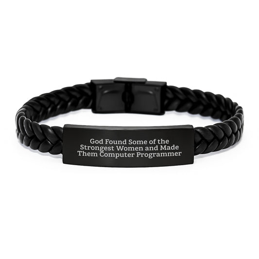 Funny Quote Computer Programmer Gifts, Interlaced Leather Bracelet for Men and Women, 'God Found Some Of The Strongest Women And Made Them Computer Programmer' Graduation Unique Gifts from Friends - Image 1