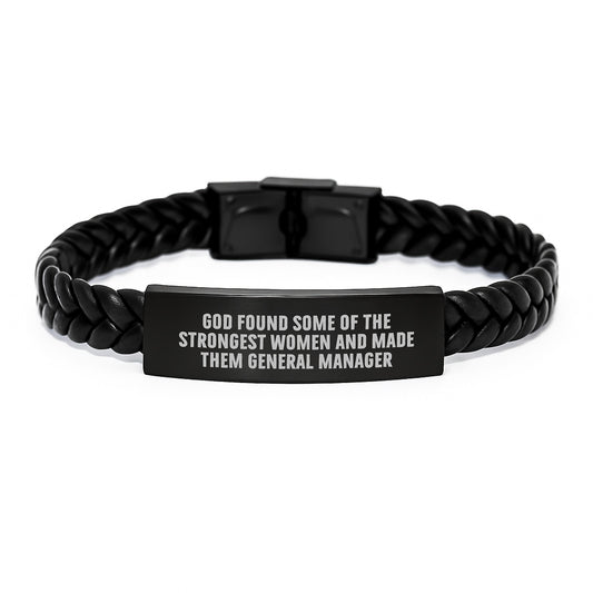 Funny Inspirational Gifts from Coworkers to General Manager 'God Found Some Of The Strongest Women And Made Them General Manager' Interlaced Leather Bracelet for Graduation Unique Gifts - Image 1