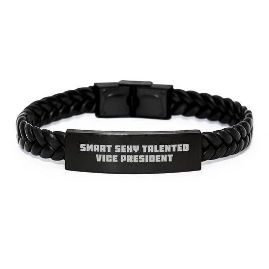 Funny Vice President Gifts, Smart Sexy Talented Interlaced Leather Bracelet for Graduation, 'Smart Sexy Talented Vice President' Quote, Gifts from Friends to Vice President - Image 1