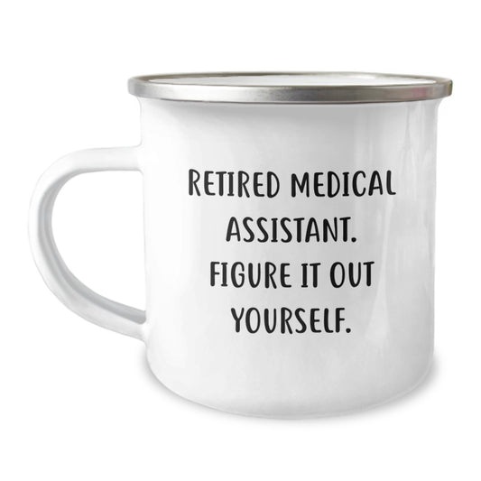 Funny Medical Assistant Gifts for Men, Women, Friends, Coworkers, Family - 'Figure It Out Yourself' Quote on Enamel Camping Mug - Image 1
