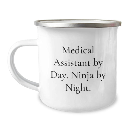 Medical Assistant Ninja Camping Mug, Funny Gifts from Friends for Medical Assistant, Birthday Unique Gifts - Image 1