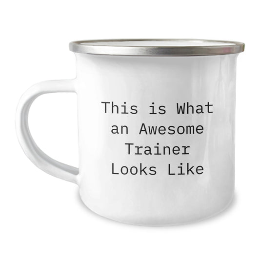 Funny Trainer Gifts from Friends This Is What Awesome Trainers Look Like, Camping Mug for Birthday, Gifts for Trainers - Image 1