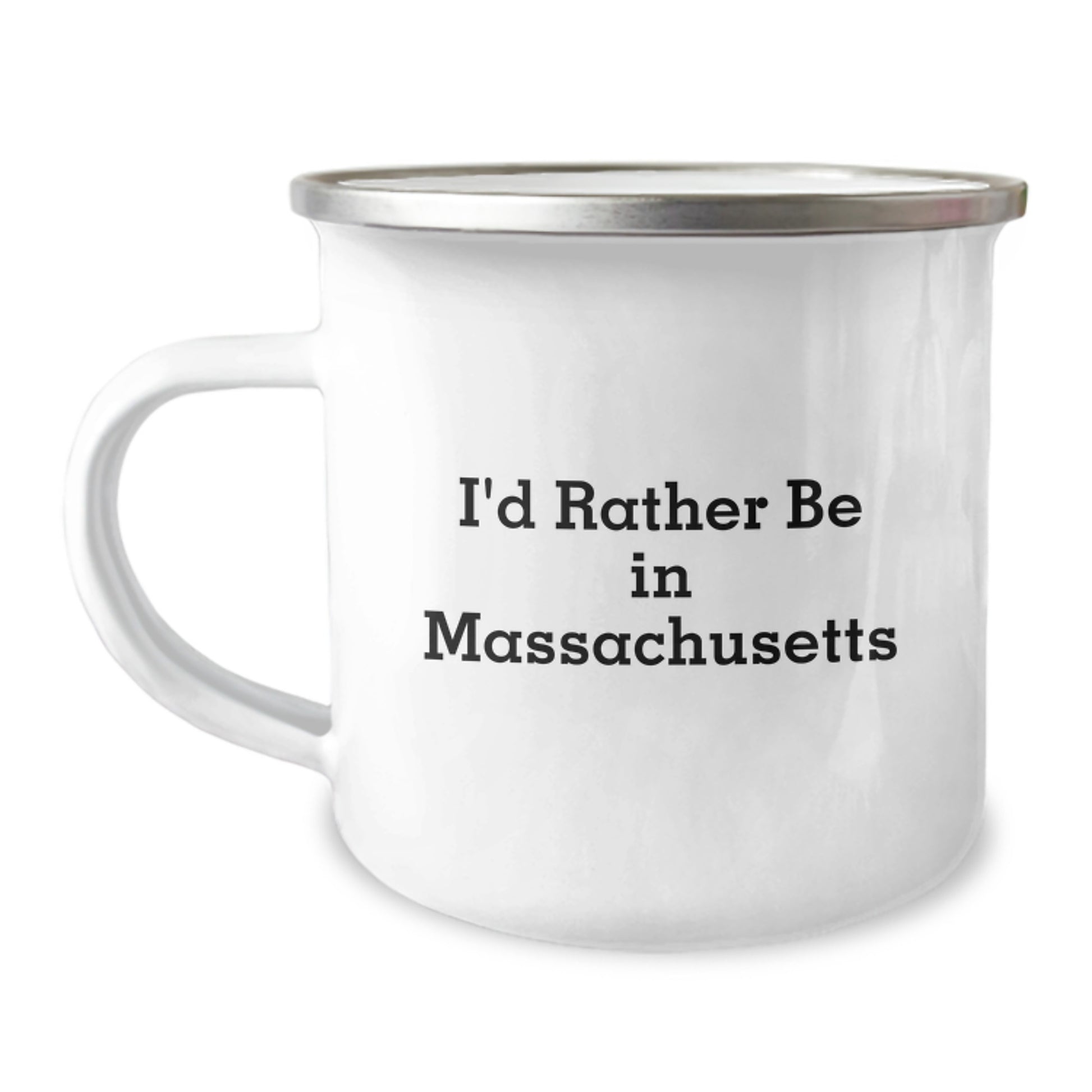 Massachusetts Lovers Camping Mug, I'd Rather Be In Massachusetts, Funny Quote, Gifts for Men, Women, Friends, Coworkers, Family, Birthday Unique Gifts from Friends - Image 1