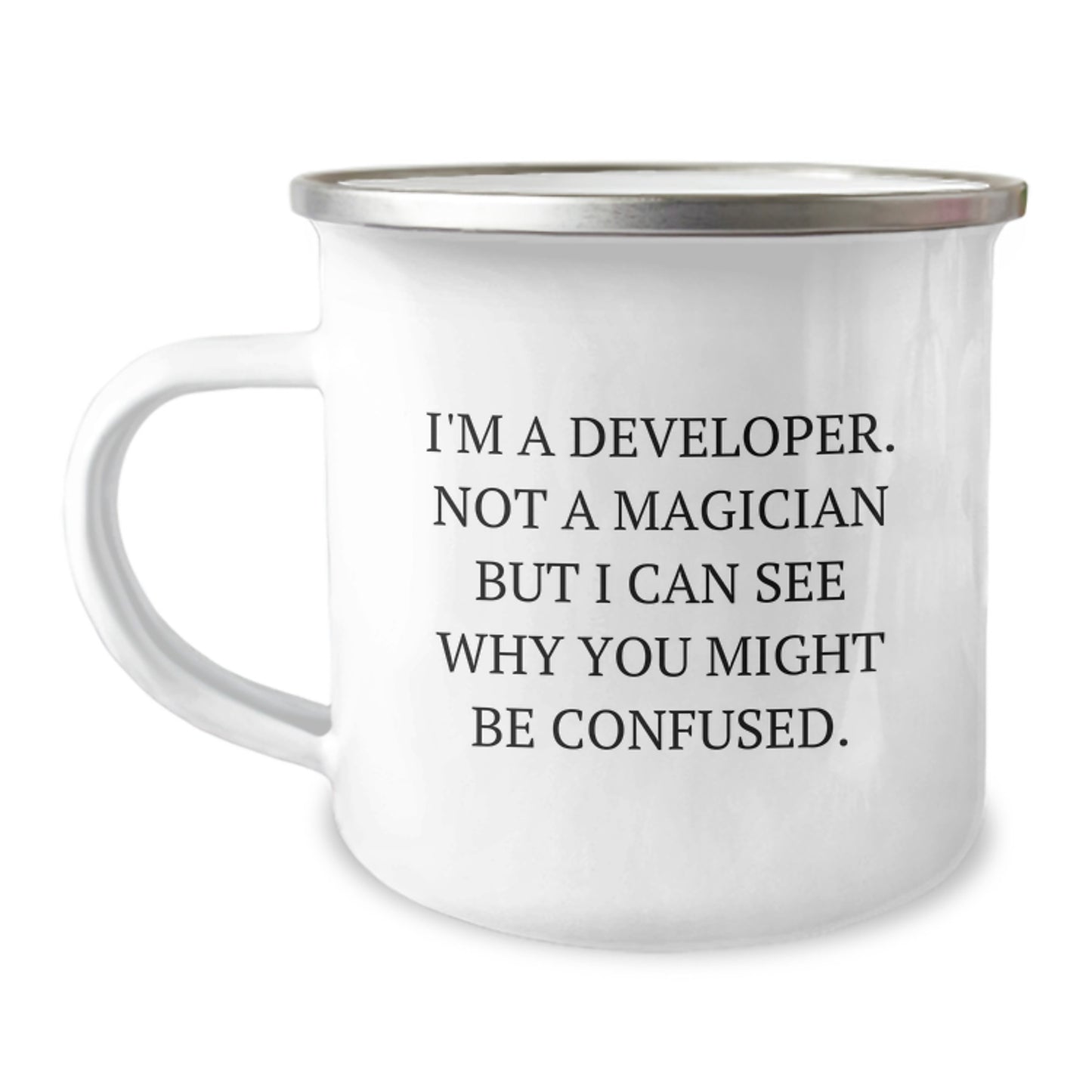 'Developer Gifts' - I'm A Developer. Not A Magician But I Can See Why You Might Be Confused. Gifts from Coworkers to Developer Friends, Unique Birthday Unique Gifts - Image 1