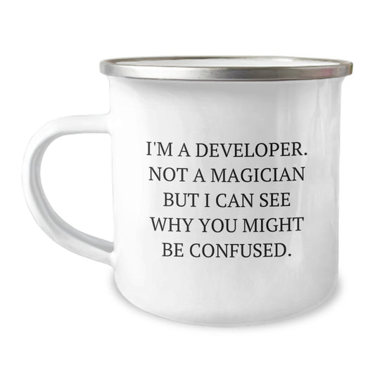 'Developer Gifts' - I'm A Developer. Not A Magician But I Can See Why You Might Be Confused. Gifts from Coworkers to Developer Friends, Unique Birthday Unique Gifts - Image 1