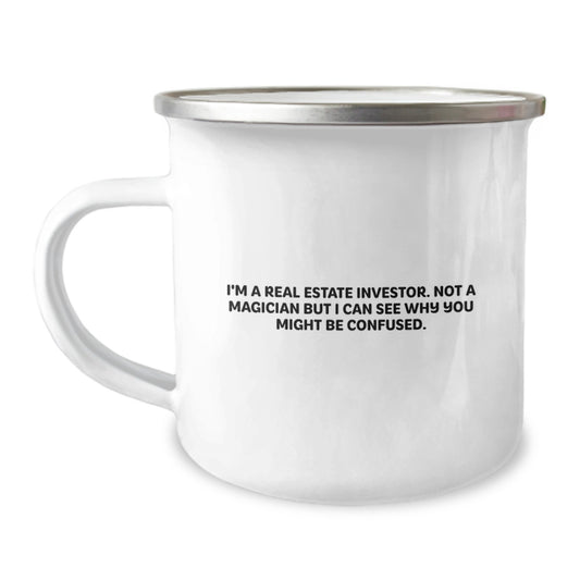Real Estate Investor Gifts, Funny Quote, 12 oz Camping Mug for Graduation, Gifts from Friends, for Real Estate Investor - Image 1