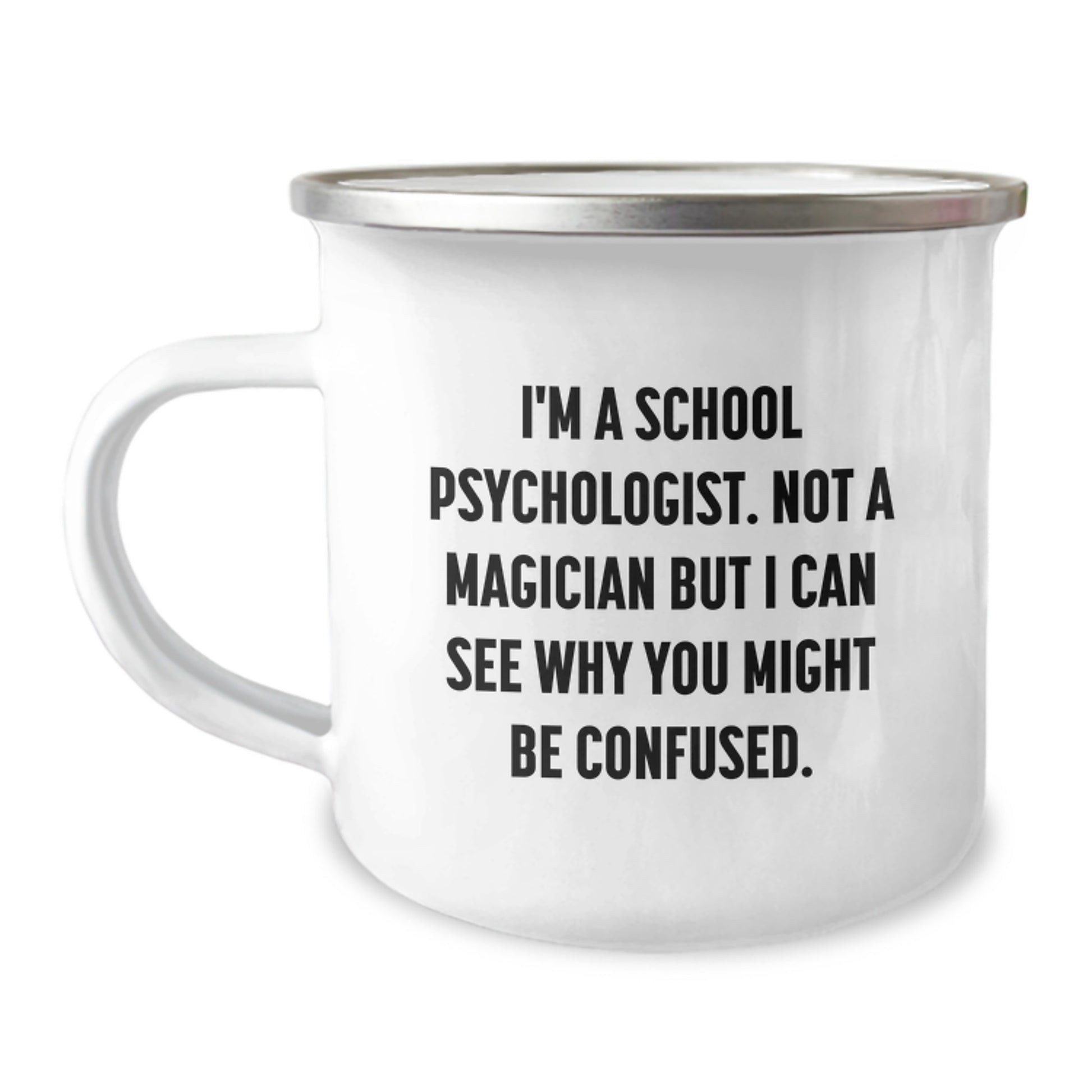 Funny School Psychologist Gifts, Camping Mug from Friends, Inspirational Quote, Graduation Unique Gifts for School Psychologist Men or Women - Image 1