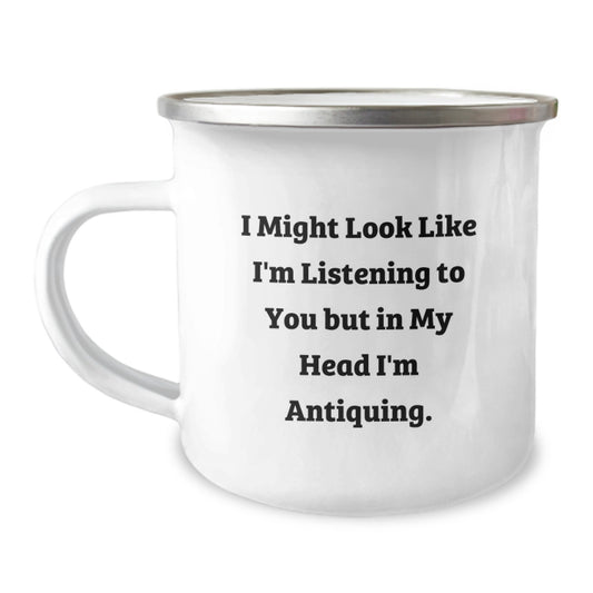 Antiquing Mug Gifts from Friends for Men and Women on Birthday, I Might Look Like I'm Listening - Image 1