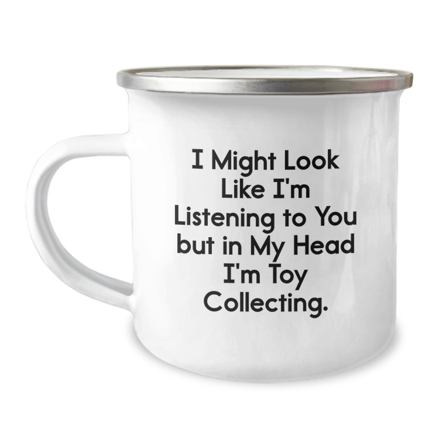 Funny Toy Collecting Gifts for Him from Friends, 'I Might Look Like I'm Listening But In My Head I'm Toy Collecting' Birthday Camping Mug - Image 1
