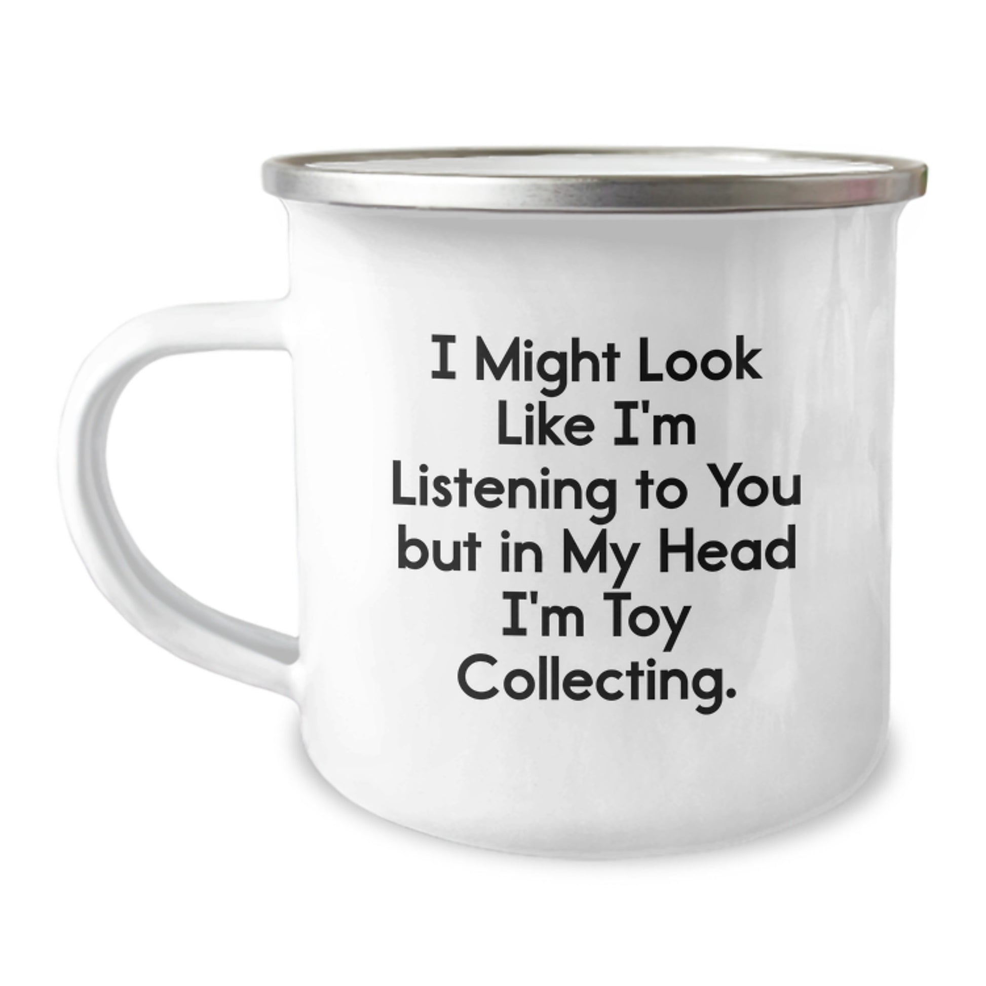Funny Toy Collecting Gifts for Him from Friends, 'I Might Look Like I'm Listening But In My Head I'm Toy Collecting' Birthday Camping Mug - Image 1