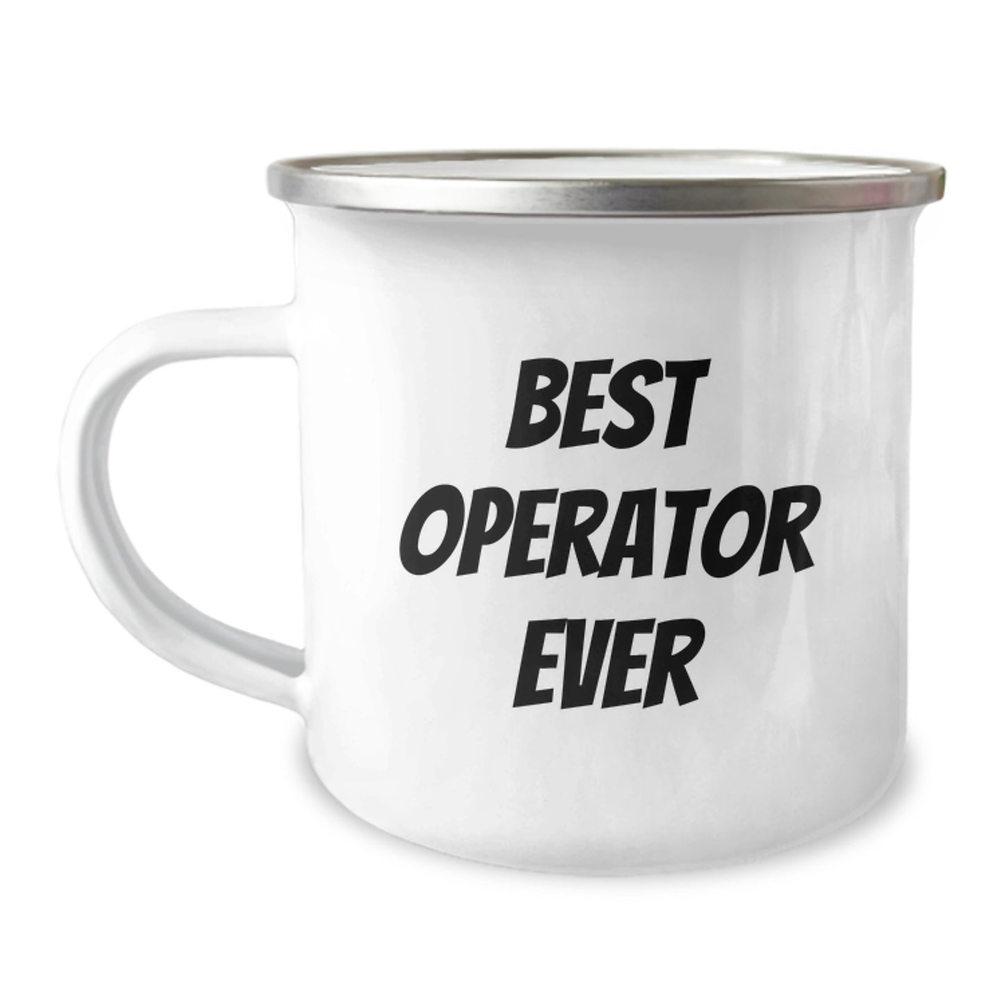 Funny Operator Gifts from Friends for Birthday - Best Operator Ever Quote on 12 oz Stainless Steel Camping Mug - Image 1