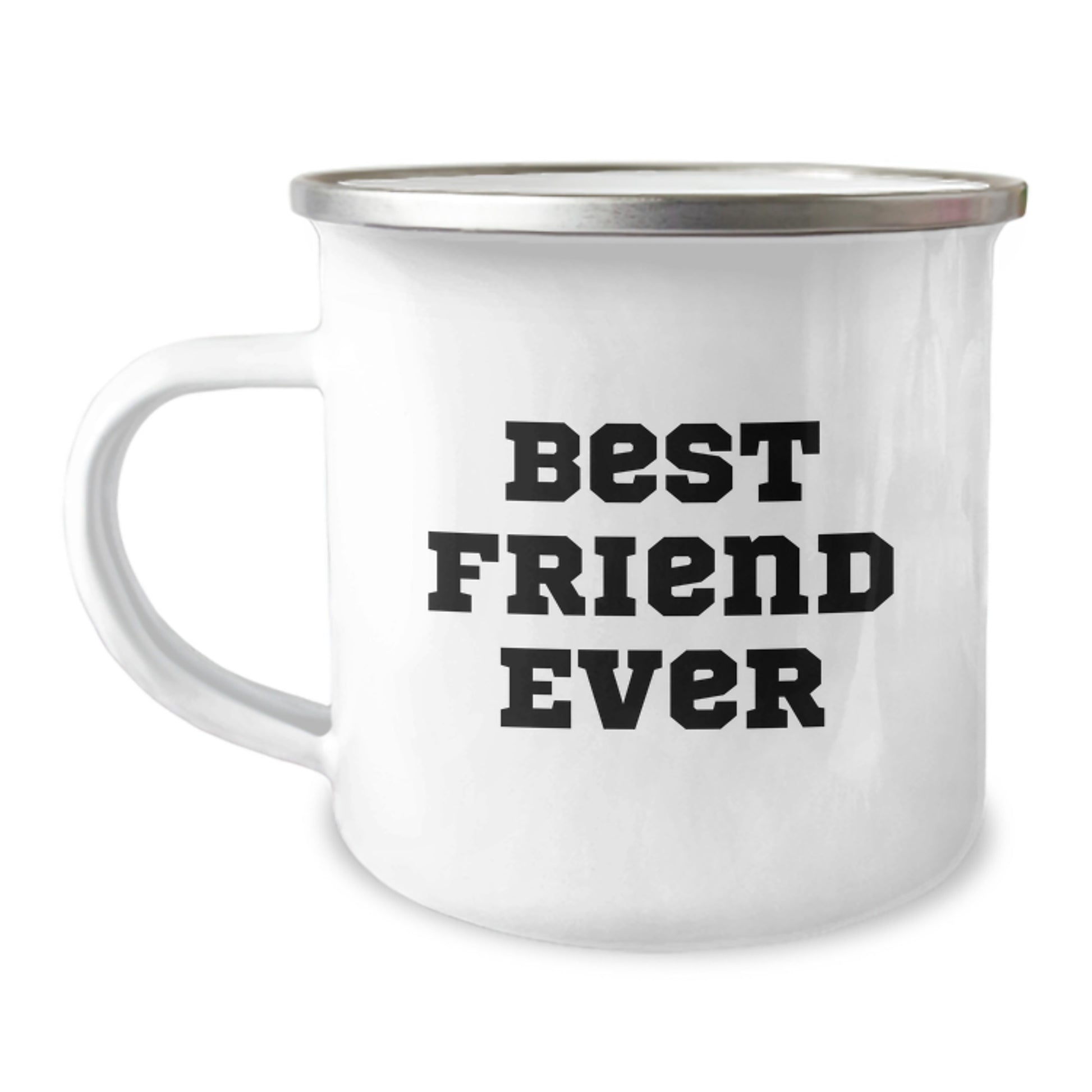 Funny Friend Camping Mug - Best Friend Ever Quote, 12 oz Stainless Steel with Enamel Finish, Gifts from Friends to Friends for Birthday - Image 1