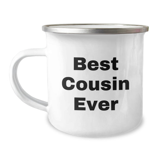 Funny Cousin Camping Mug - Best Cousin Ever, Gifts from Family for Graduation, 12 oz Stainless Steel Mug - Image 1