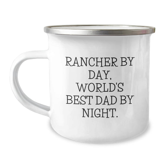 Rancher Gifts from Friends and Family - Funny Camping Mug for Rancher By Day, World's Best Dad By Night. Graduation Unique Gifts - Image 1
