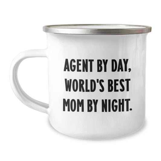 Agent by Day, World's Best Mom By Night., Funny Birthday Unique Gifts from Mom to Agent, 12 oz Stainless Steel Camping Mug - Image 1