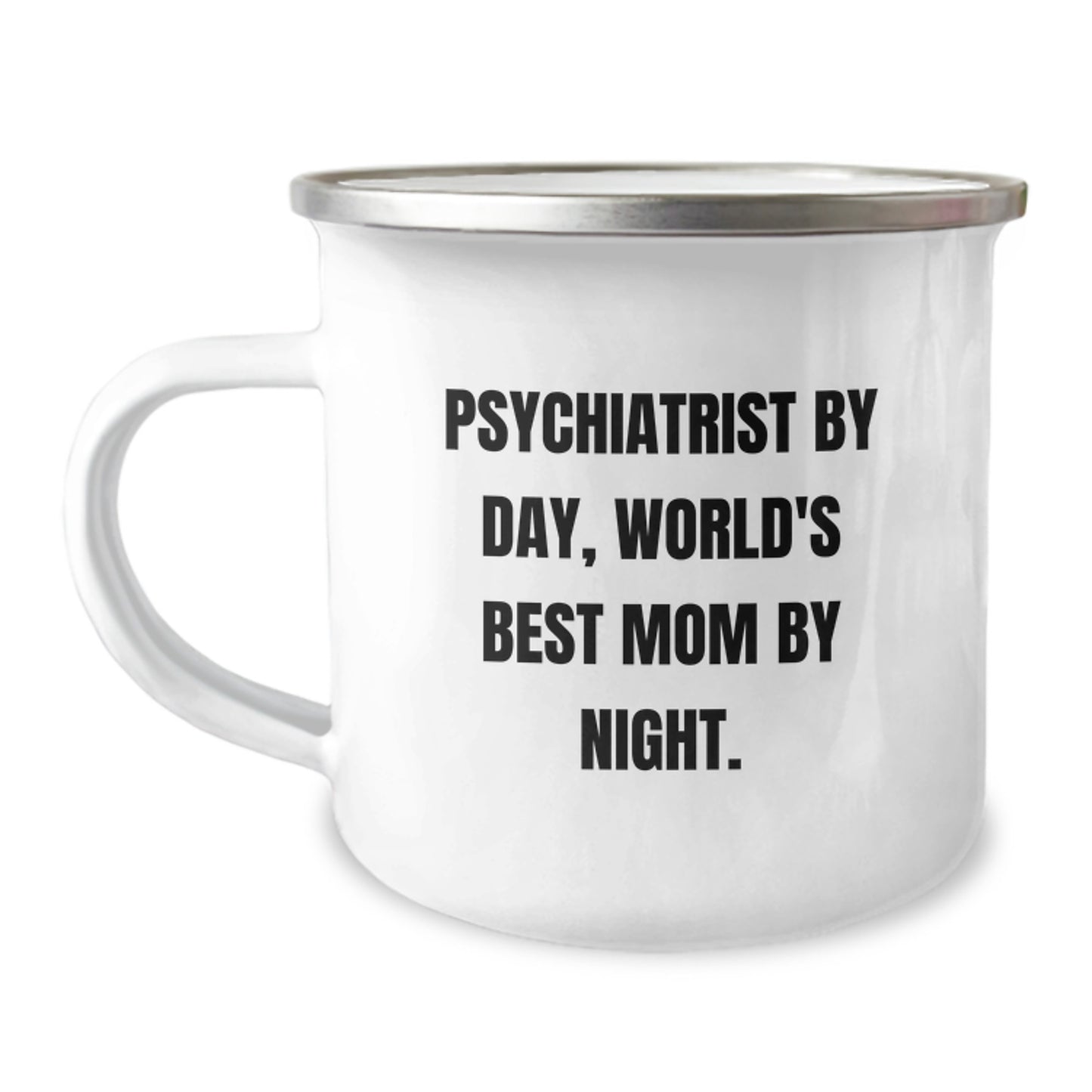 Psychiatrist Gifts from Friends - Camping Mug for Psychiatrist By Day, World's Best Mom By Night - Birthday Unique Gifts for Her - Image 1